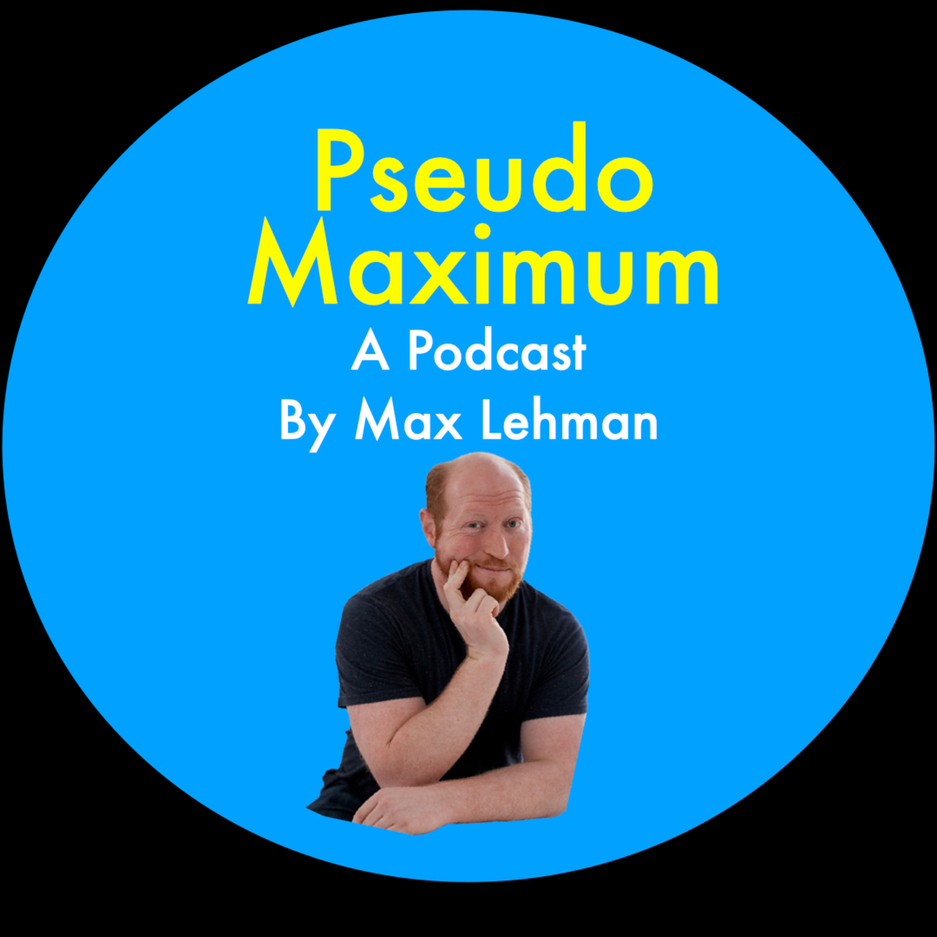 Pseudo Maximum