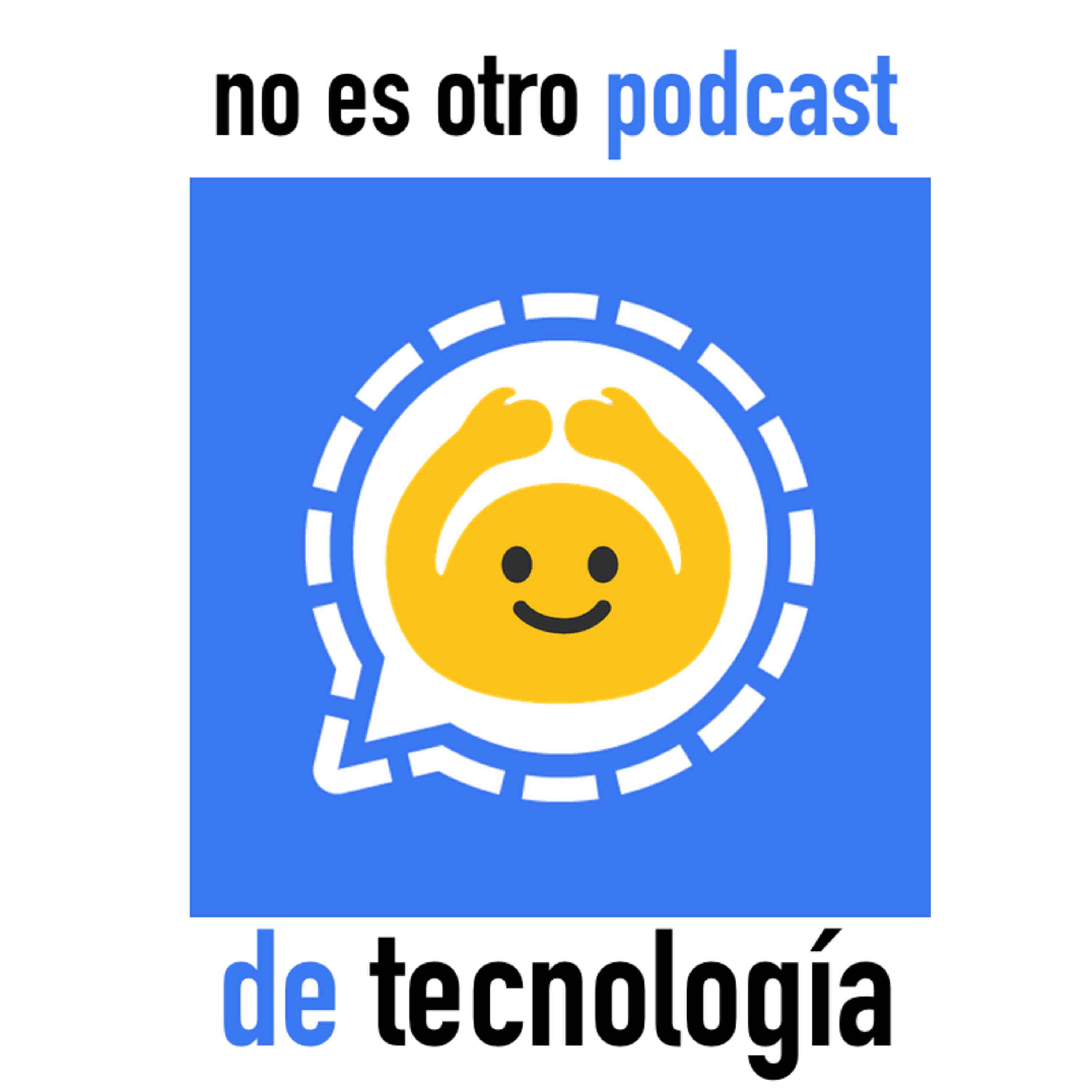 No es otro podcast de tecnología