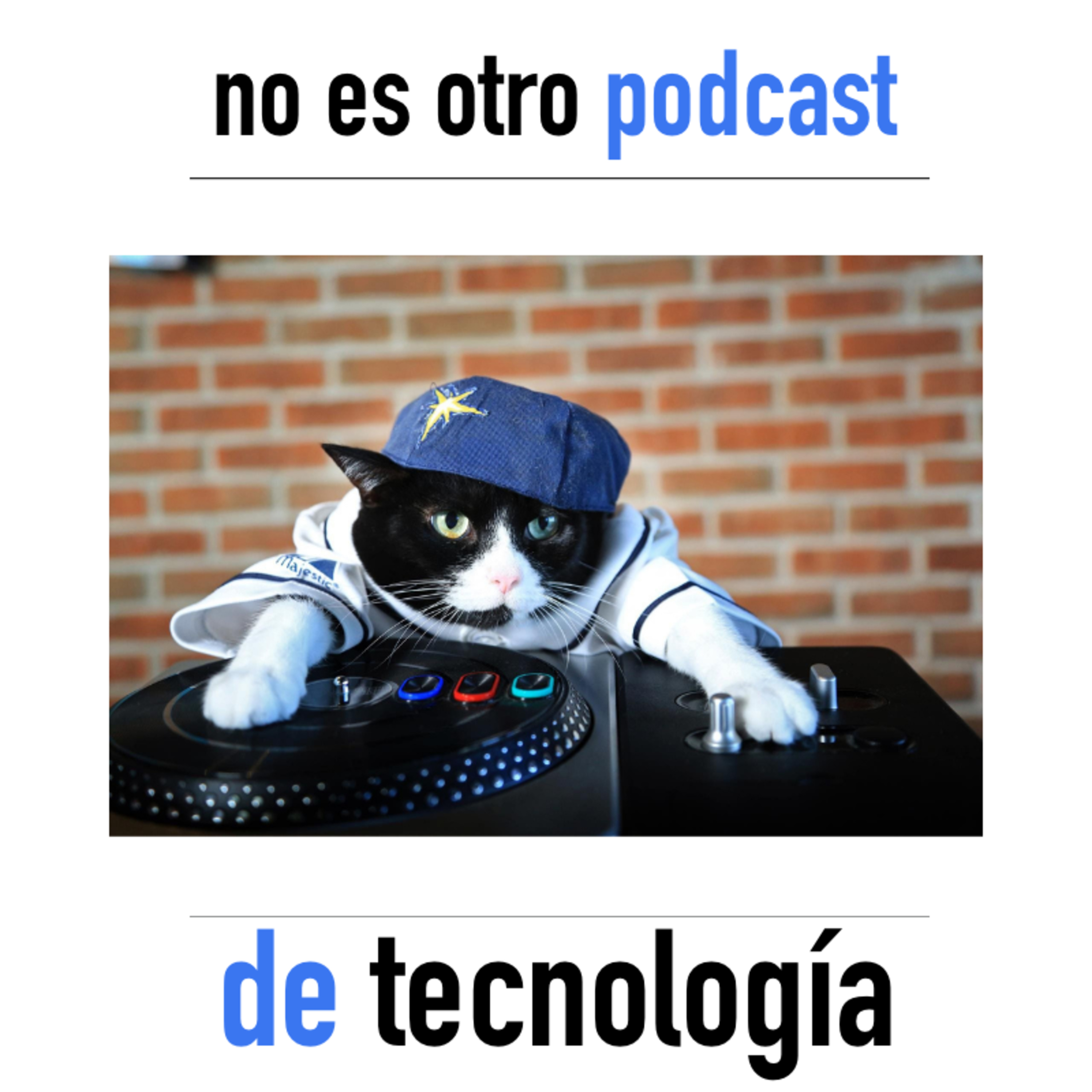No es otro podcast de tecnología