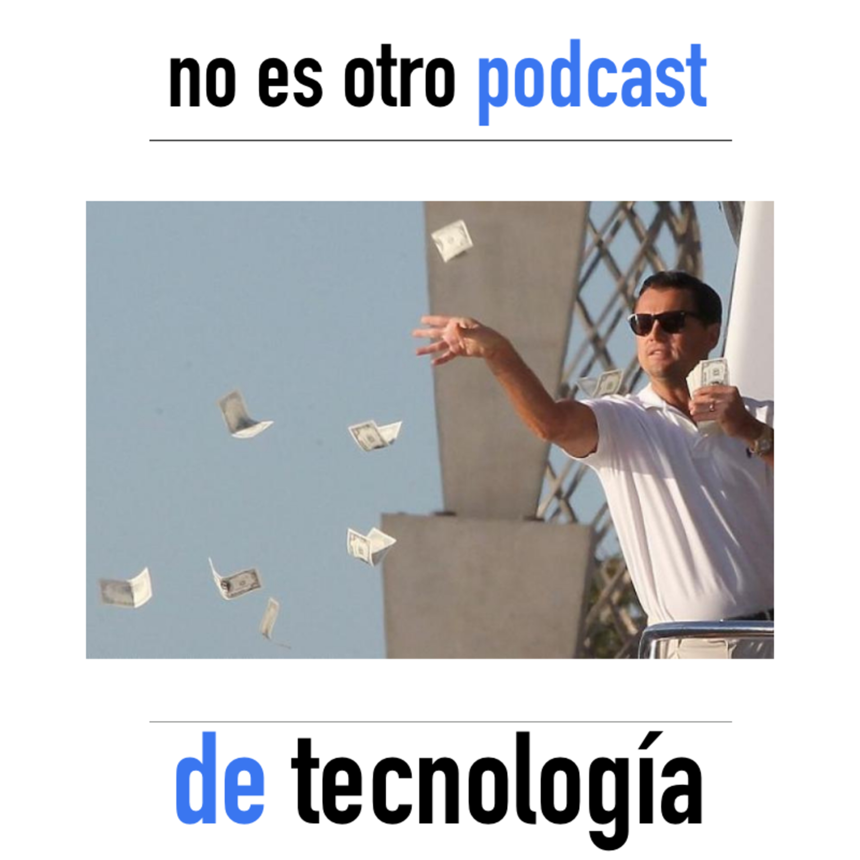 No es otro podcast de tecnología