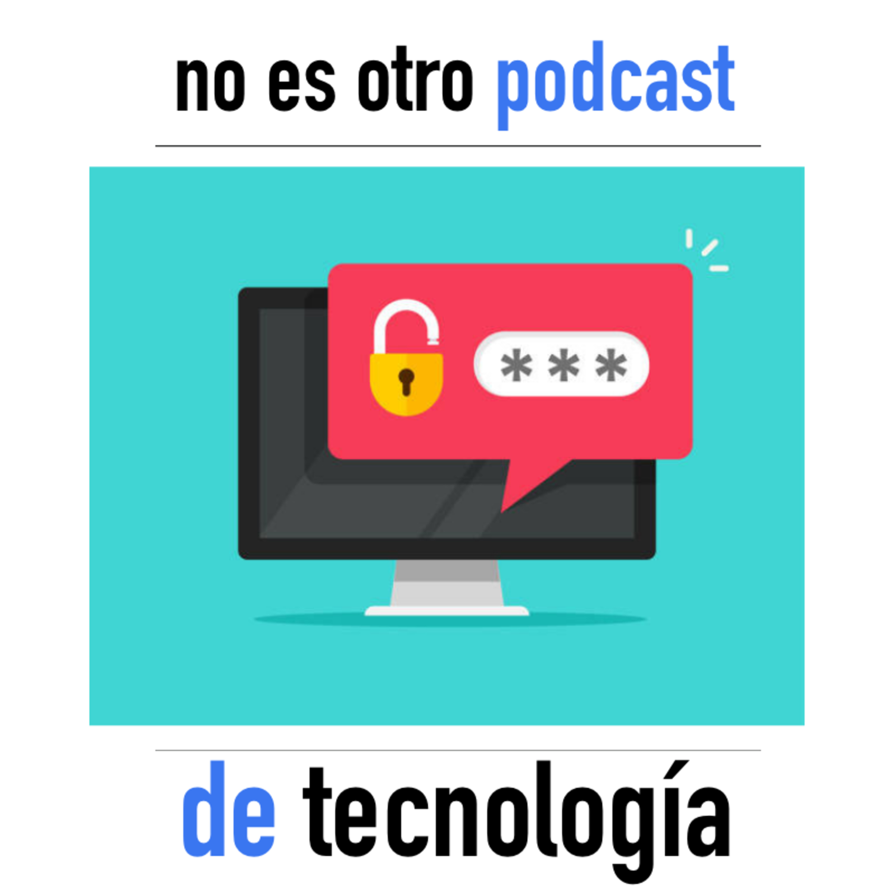 No es otro podcast de tecnología