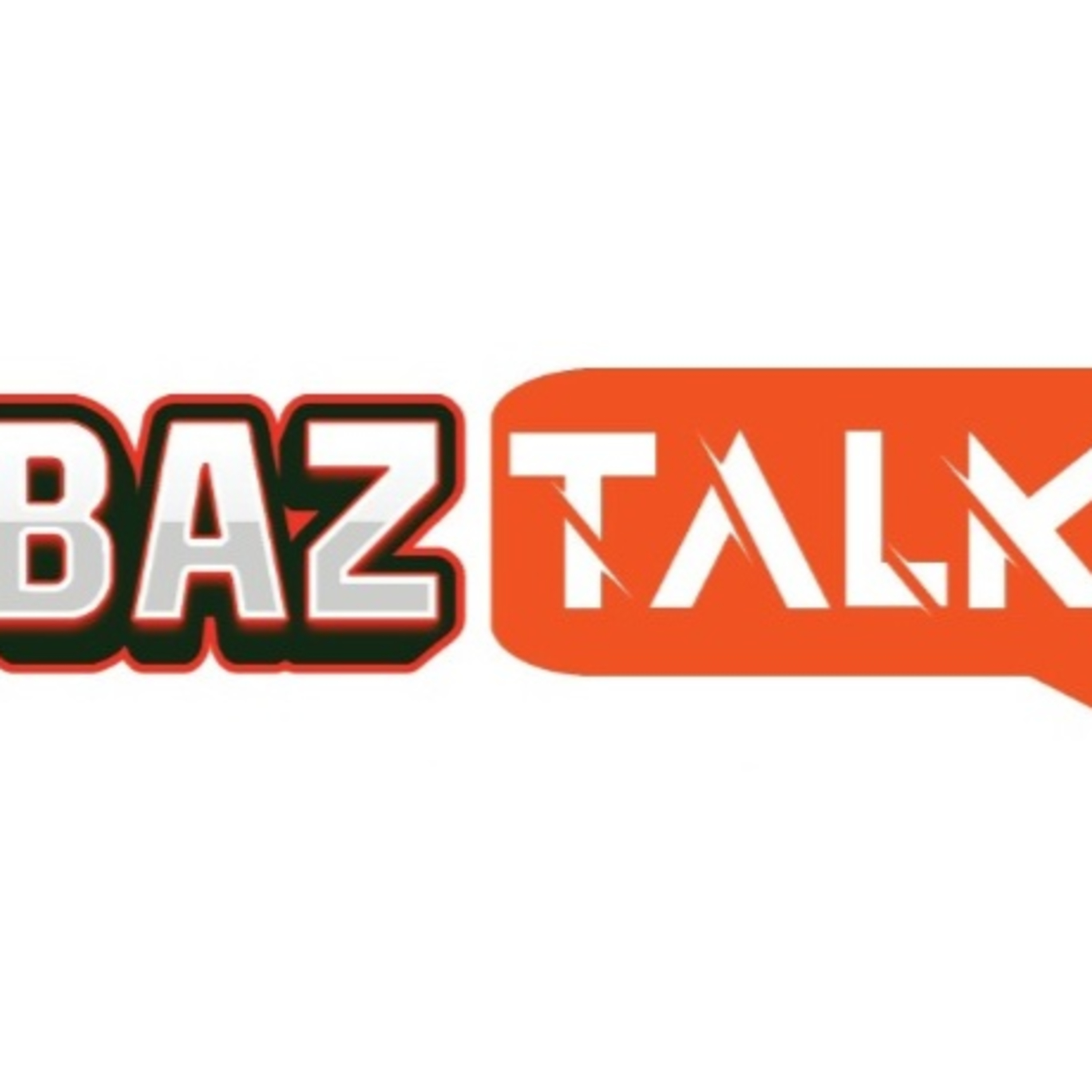 BazTalks Podcast