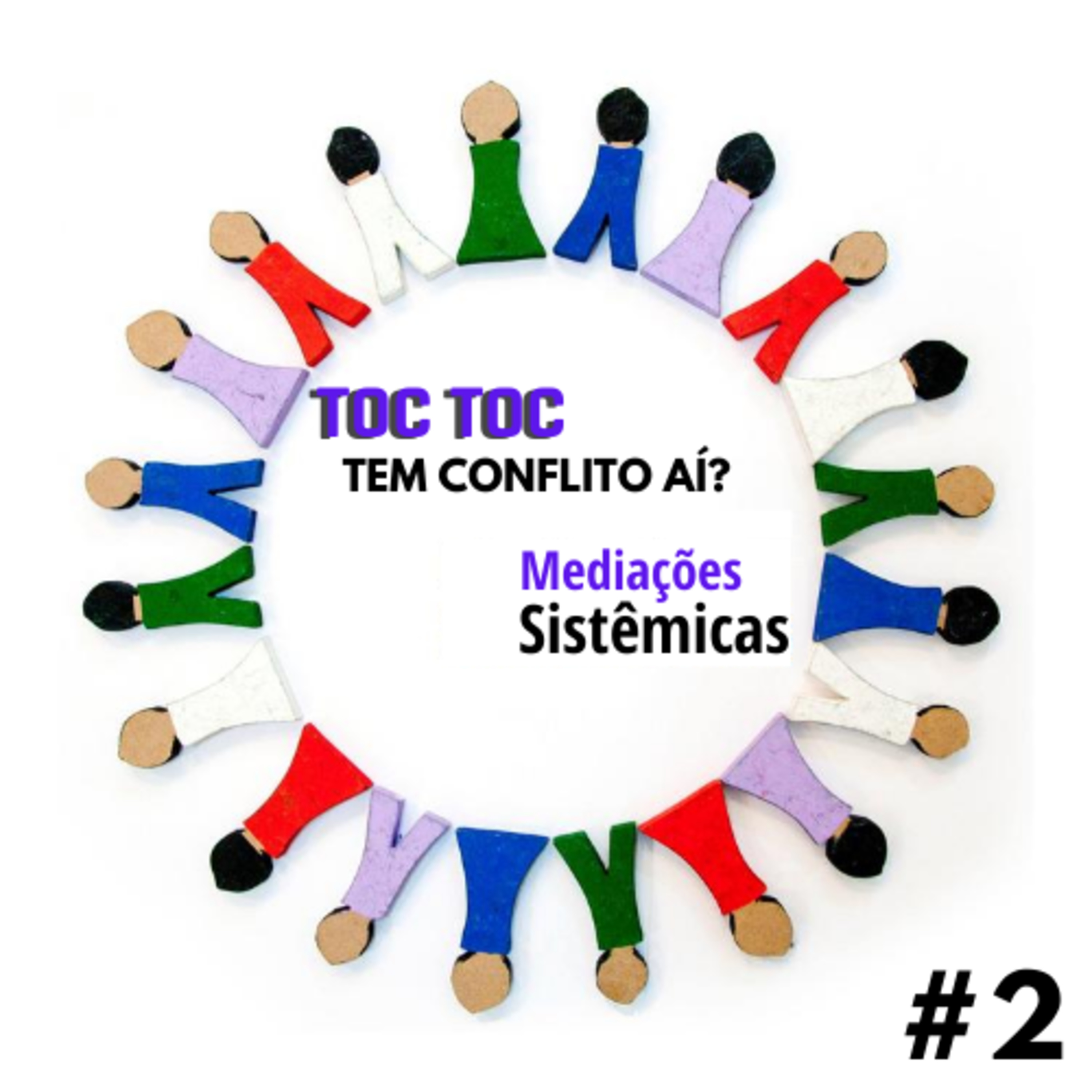 TOC TOC - Tem conflito aí?         Casos Práticos e Resolução Amorosa