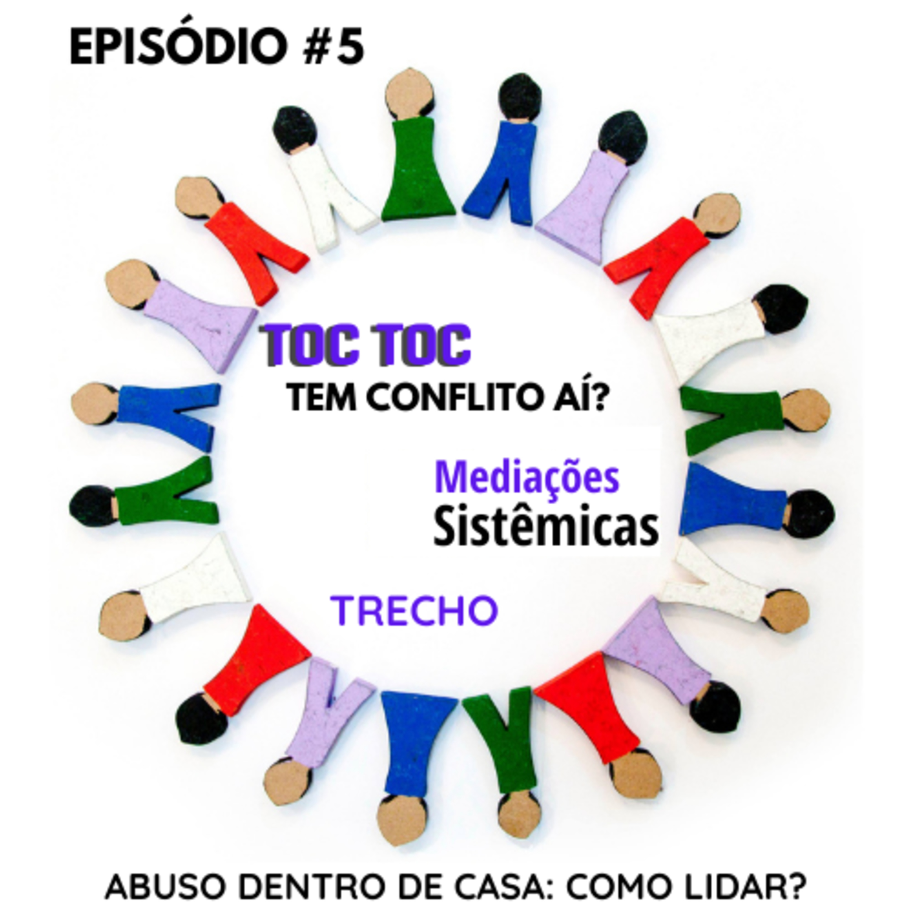 TOC TOC - Tem conflito aí?         Casos Práticos e Resolução Amorosa