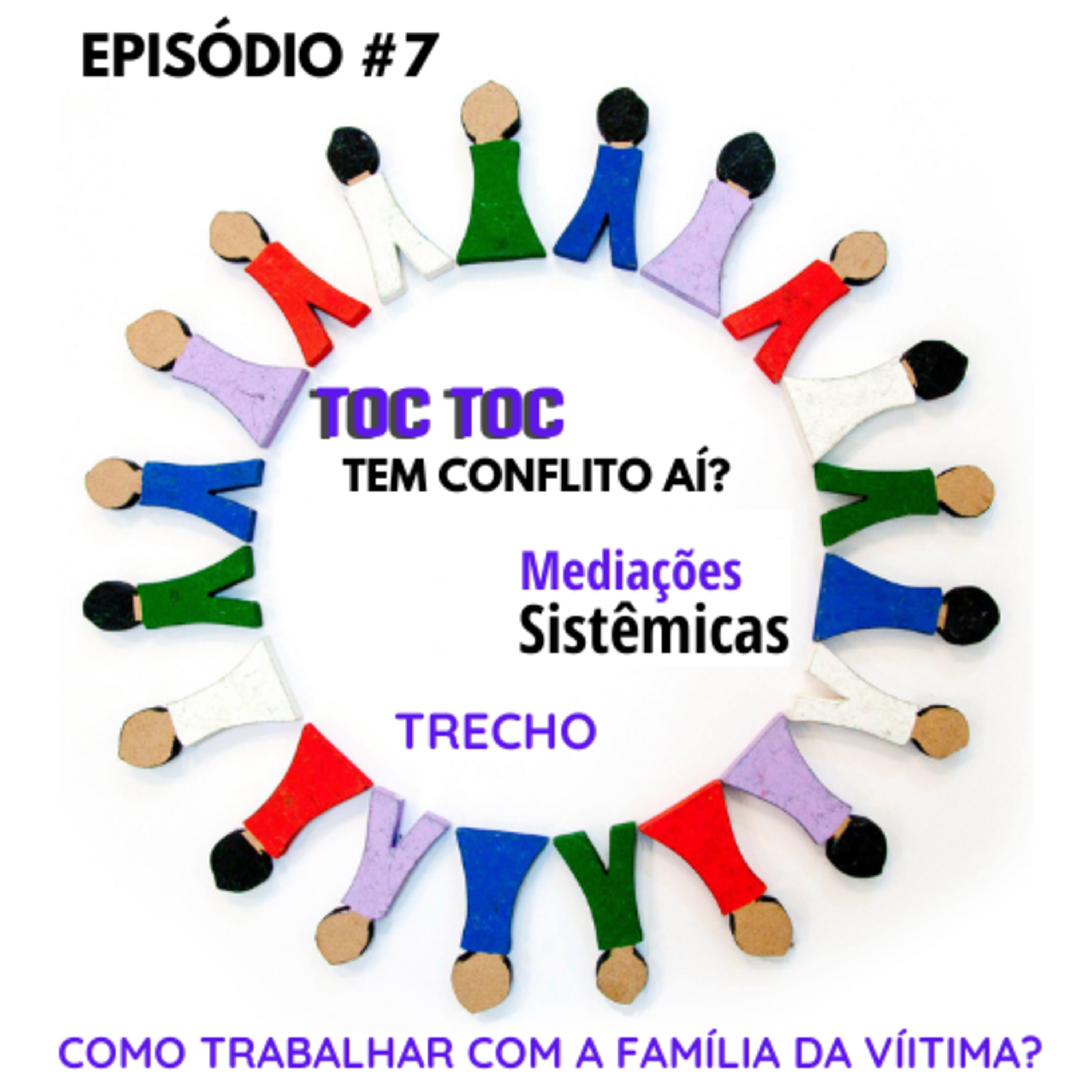 TOC TOC - Tem conflito aí?         Casos Práticos e Resolução Amorosa