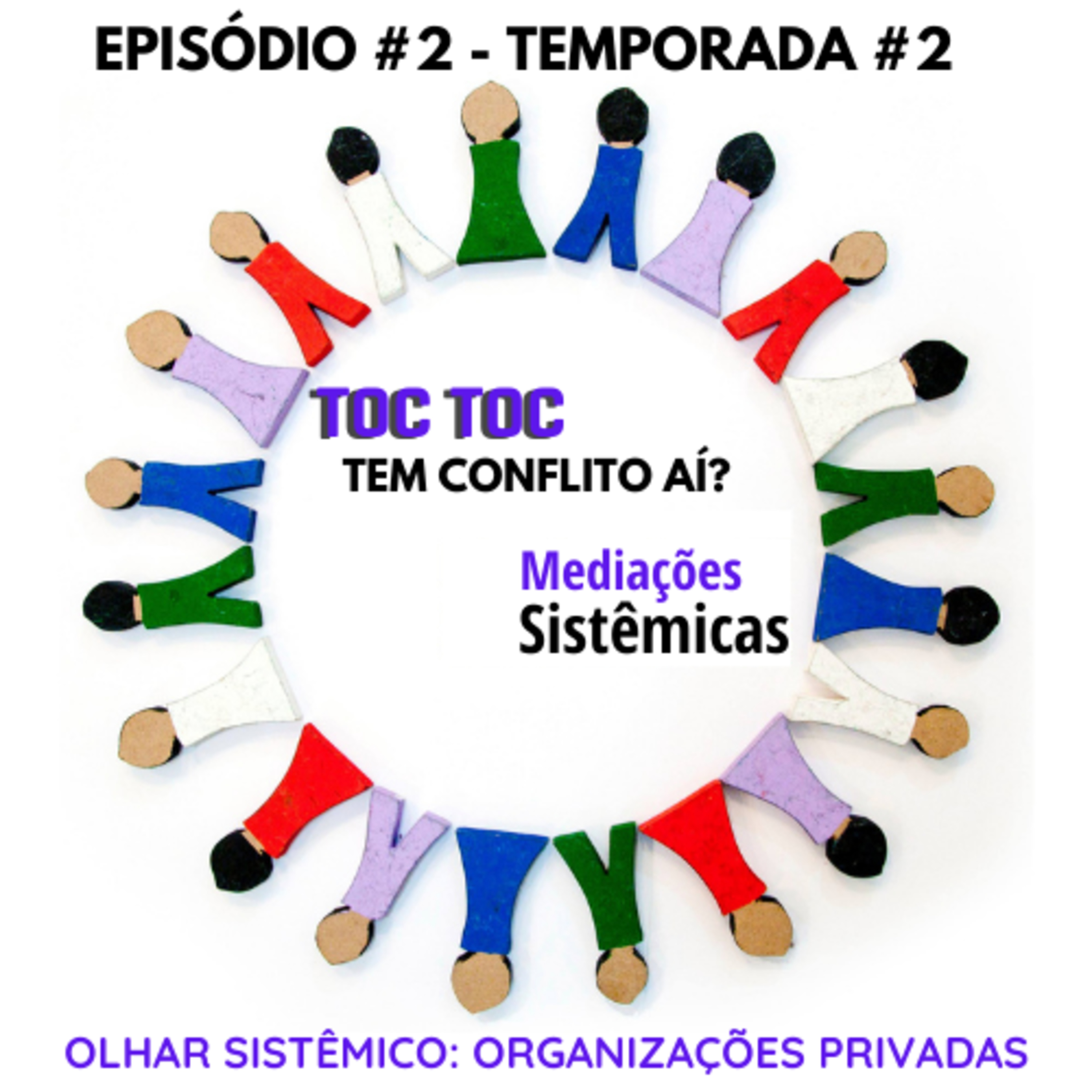 TOC TOC - Tem conflito aí?         Casos Práticos e Resolução Amorosa
