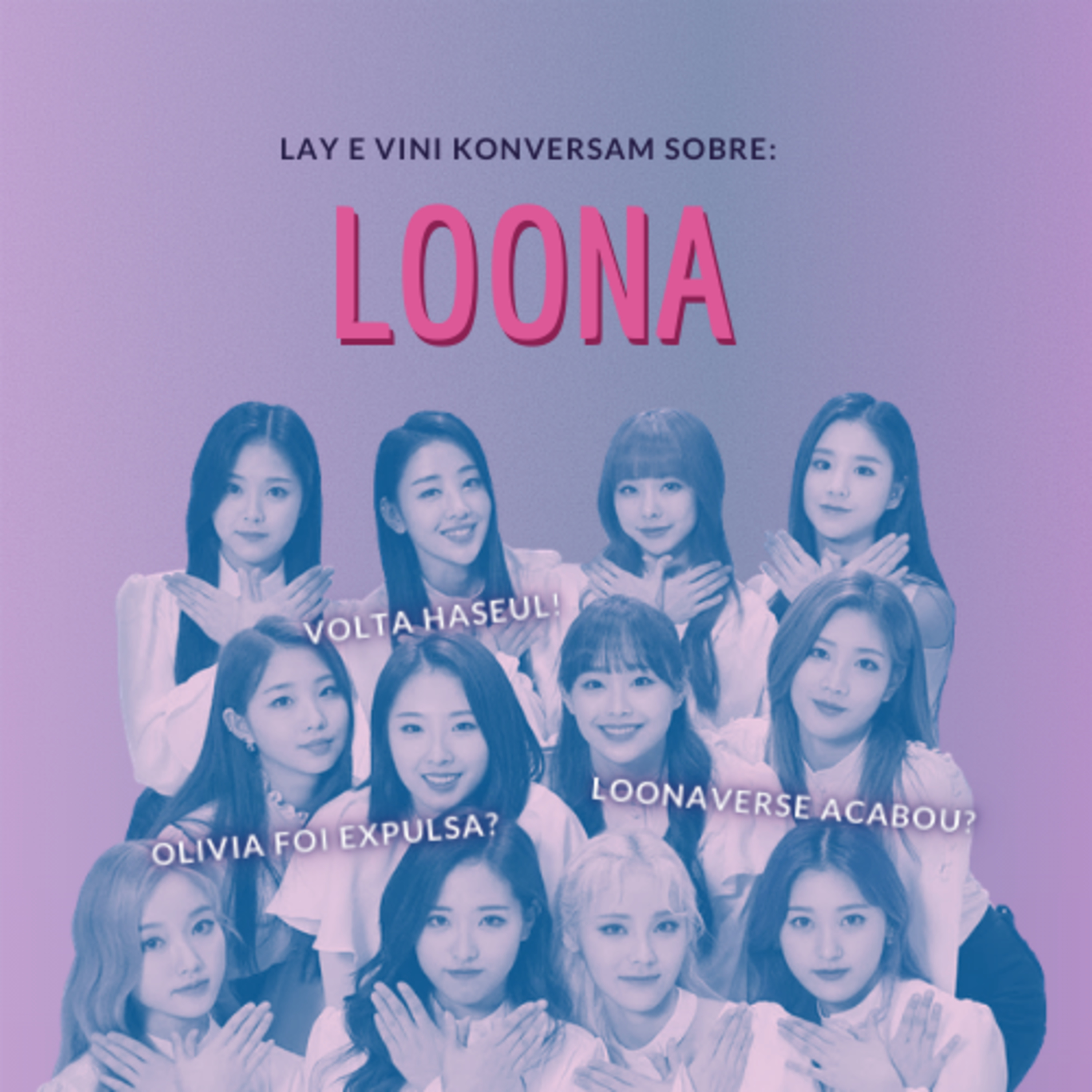 #1 Somos todos LOONA?