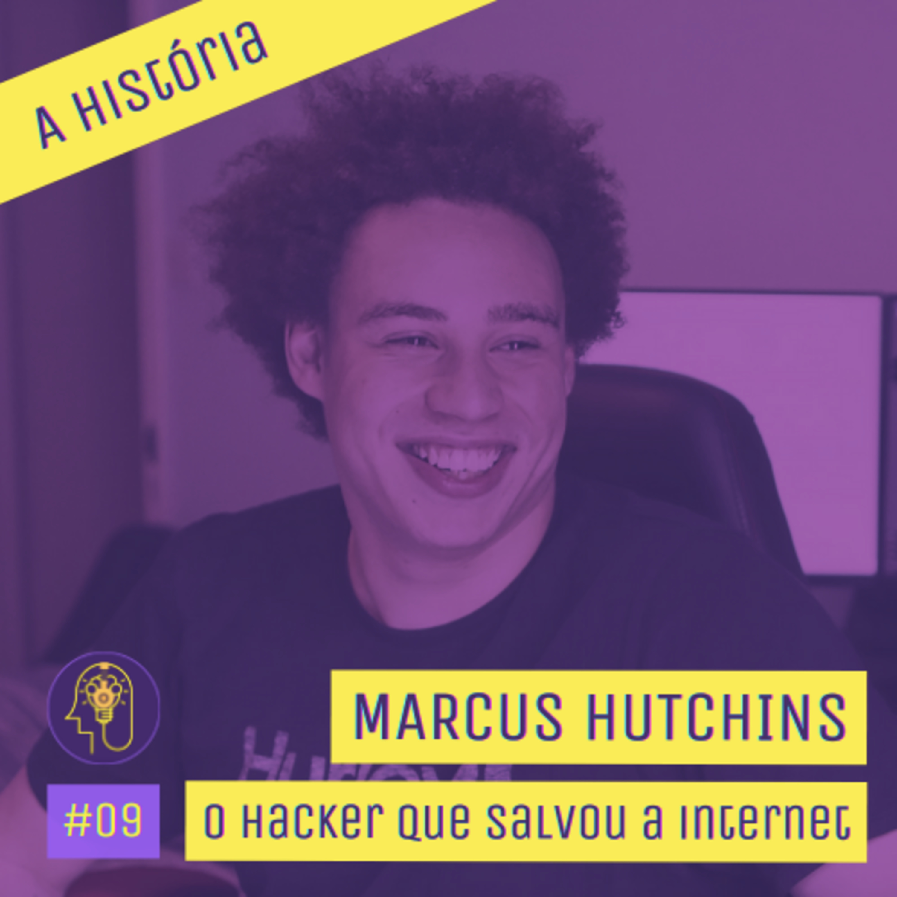 Marcus Hutchins, o hacker que parou o WannaCry #9 episode artwork
