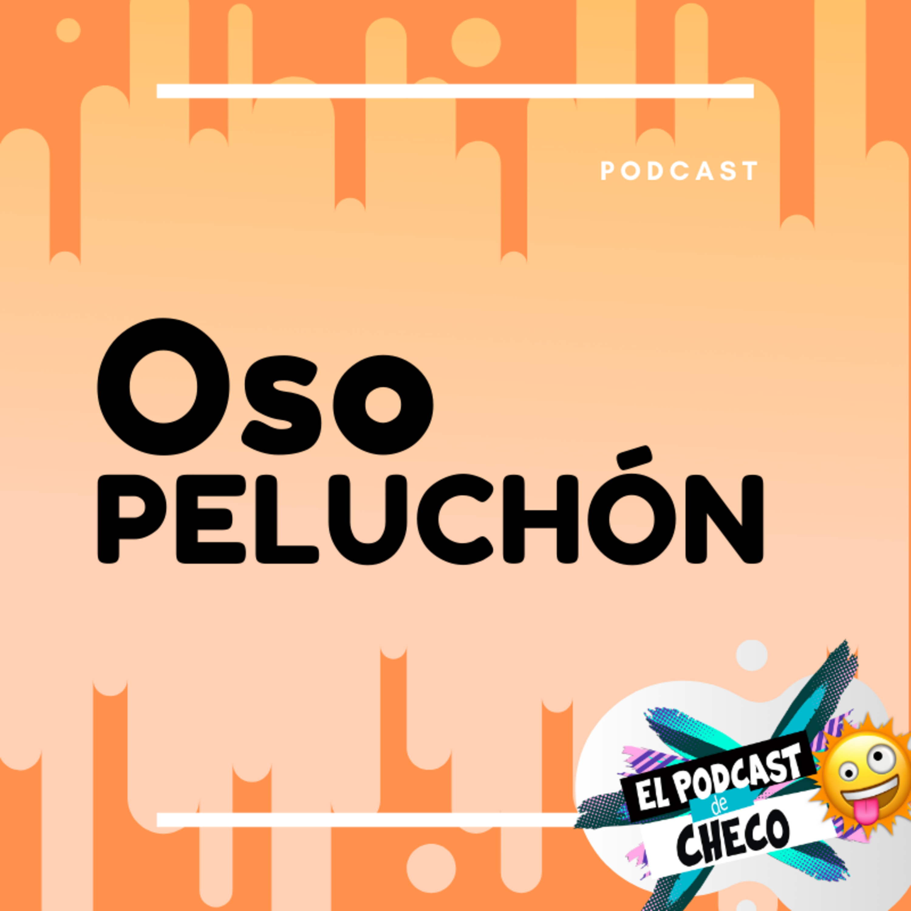 QUADRI Y CALDERON SE CONFUNDEN DE PAÍS - OSO PELUCHÓN episode artwork