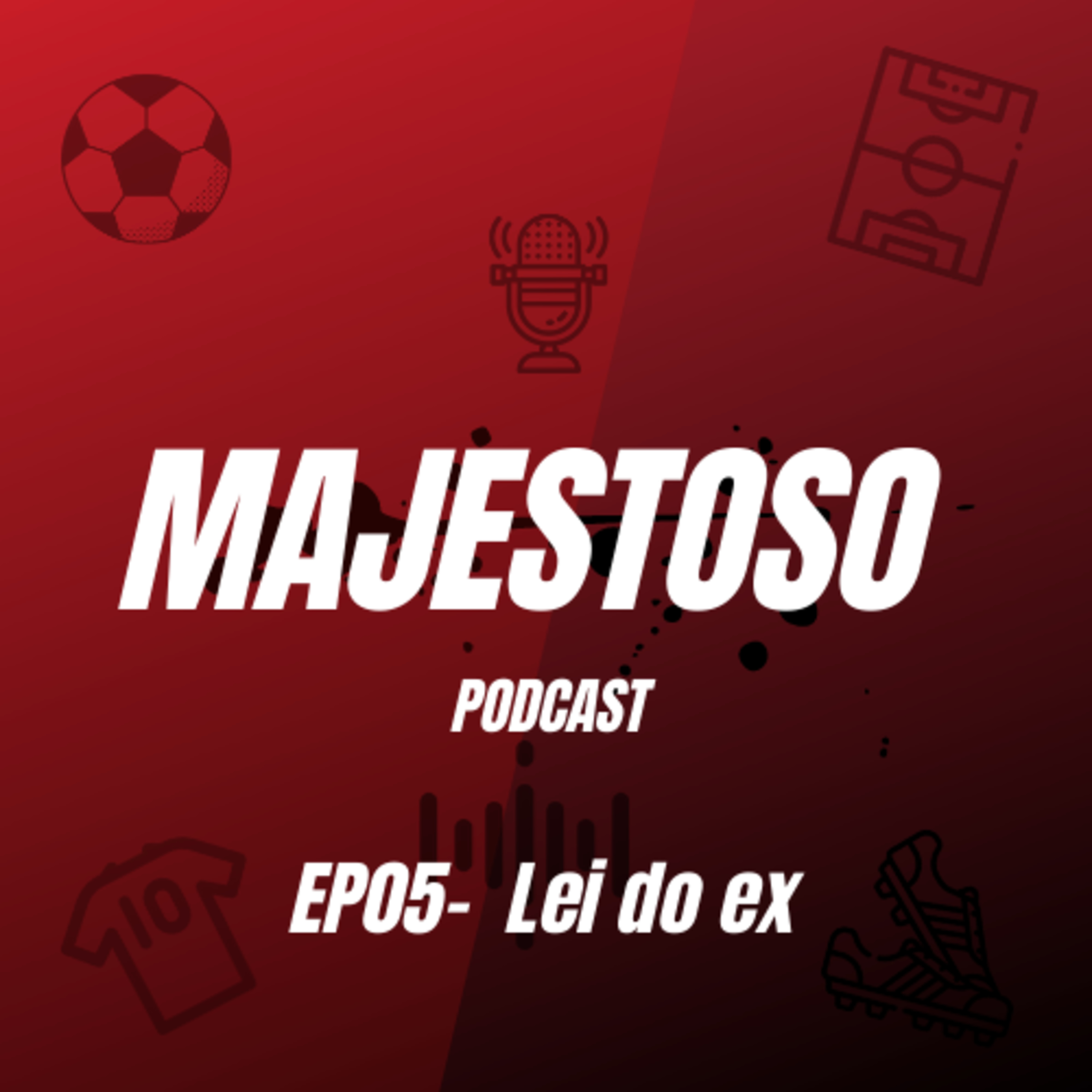 #05 Lei do ex