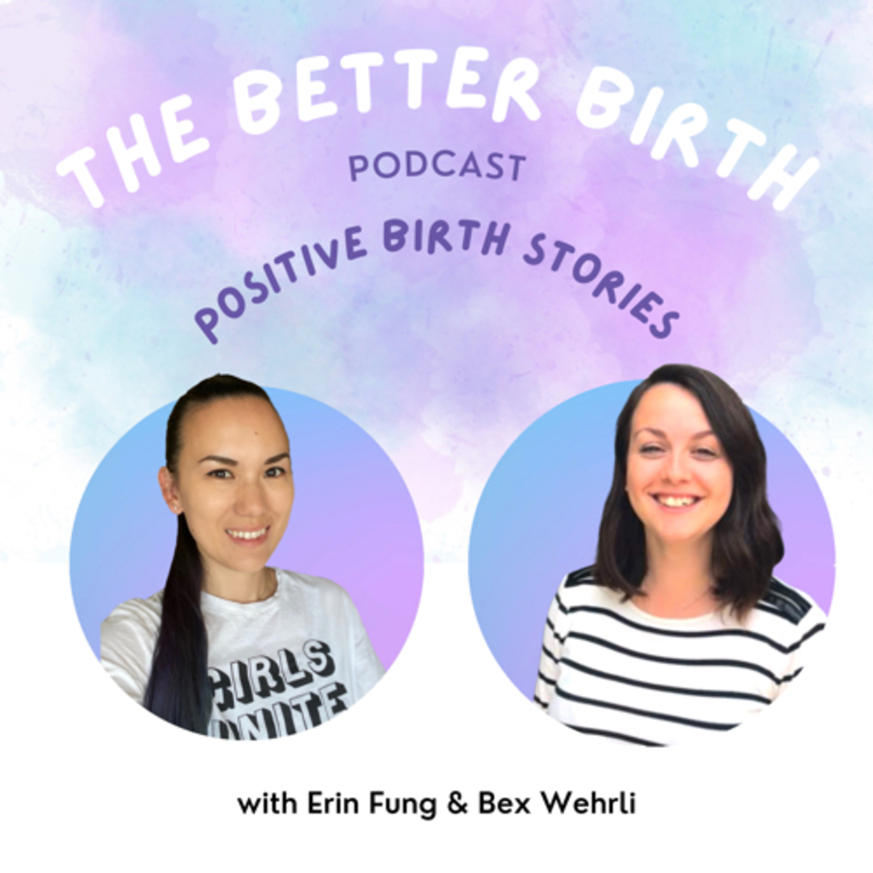 The Better Birth podcast with Erin Fung