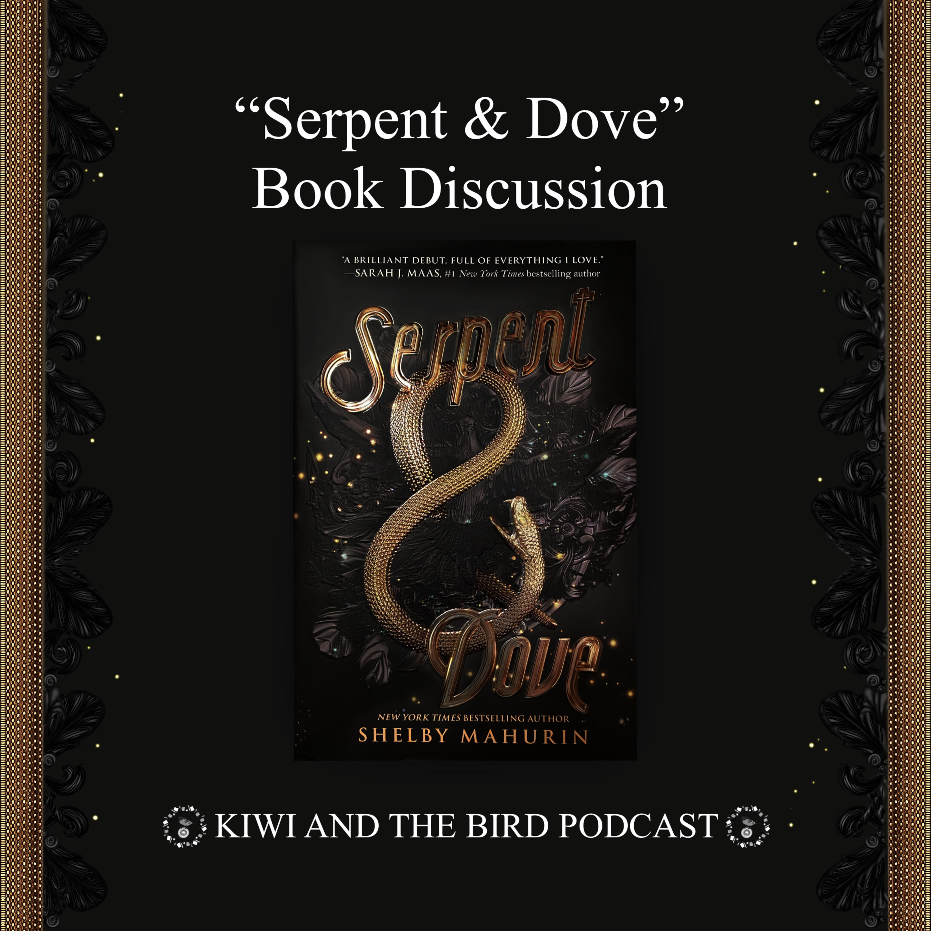 Kiwi and the Bird's Book Discussion About "Serpent & Dove" by Shelby Mahurin episode artwork
