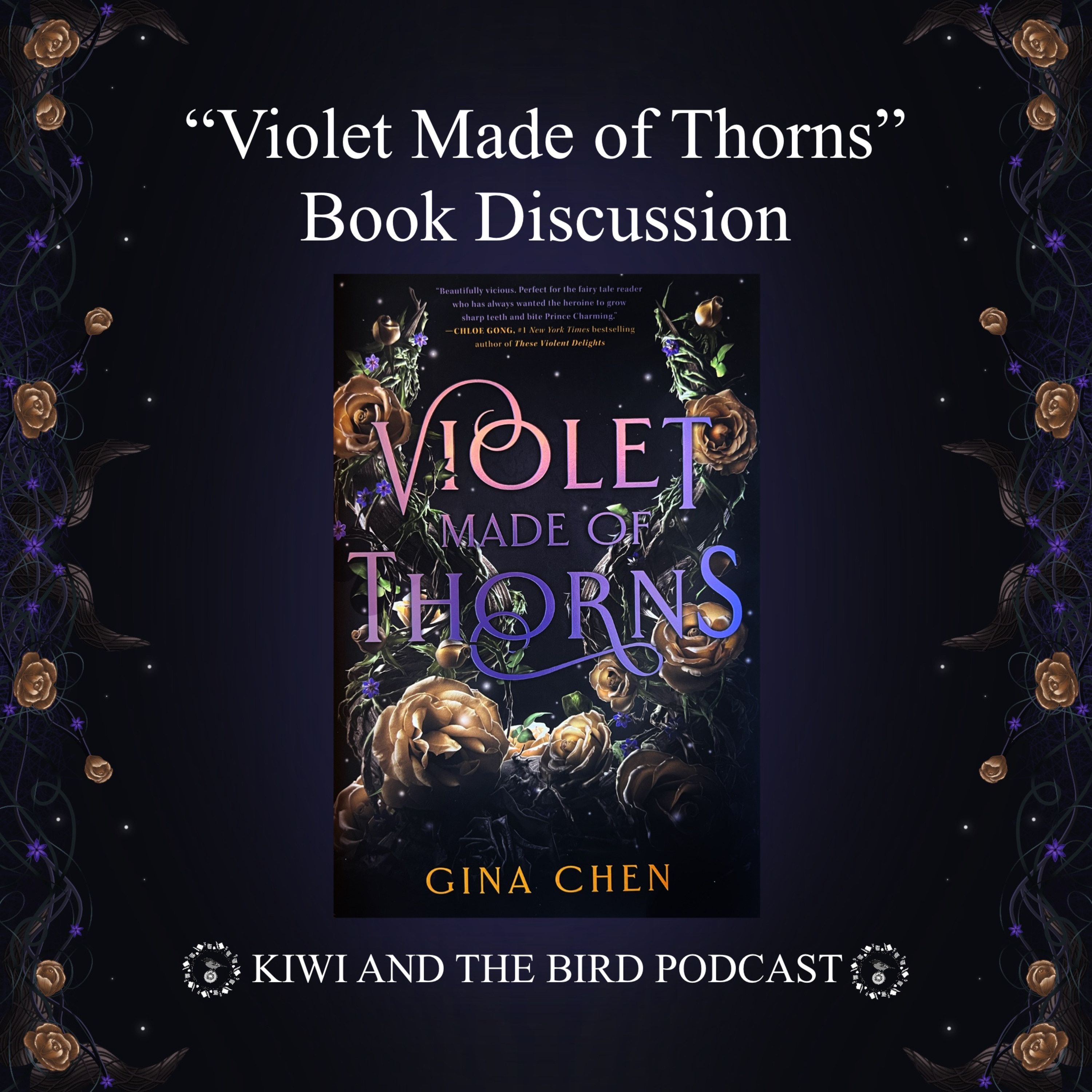 Kiwi and the Bird's Book Discussion About "Violet Made of Thorns" by Gina Chen episode artwork