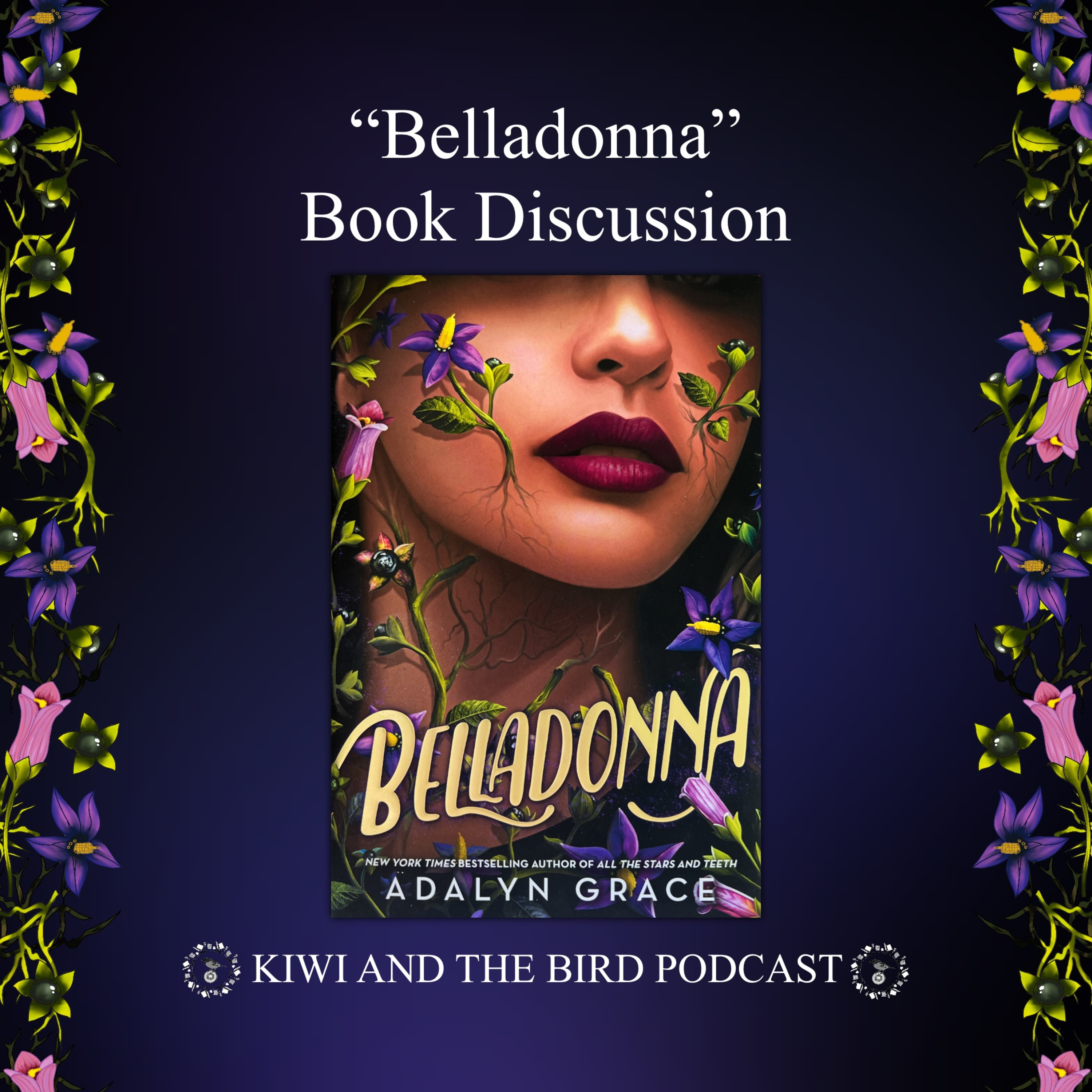 Kiwi and the Bird's Book Discussion About "Belladonna" by Adalyn Grace episode artwork