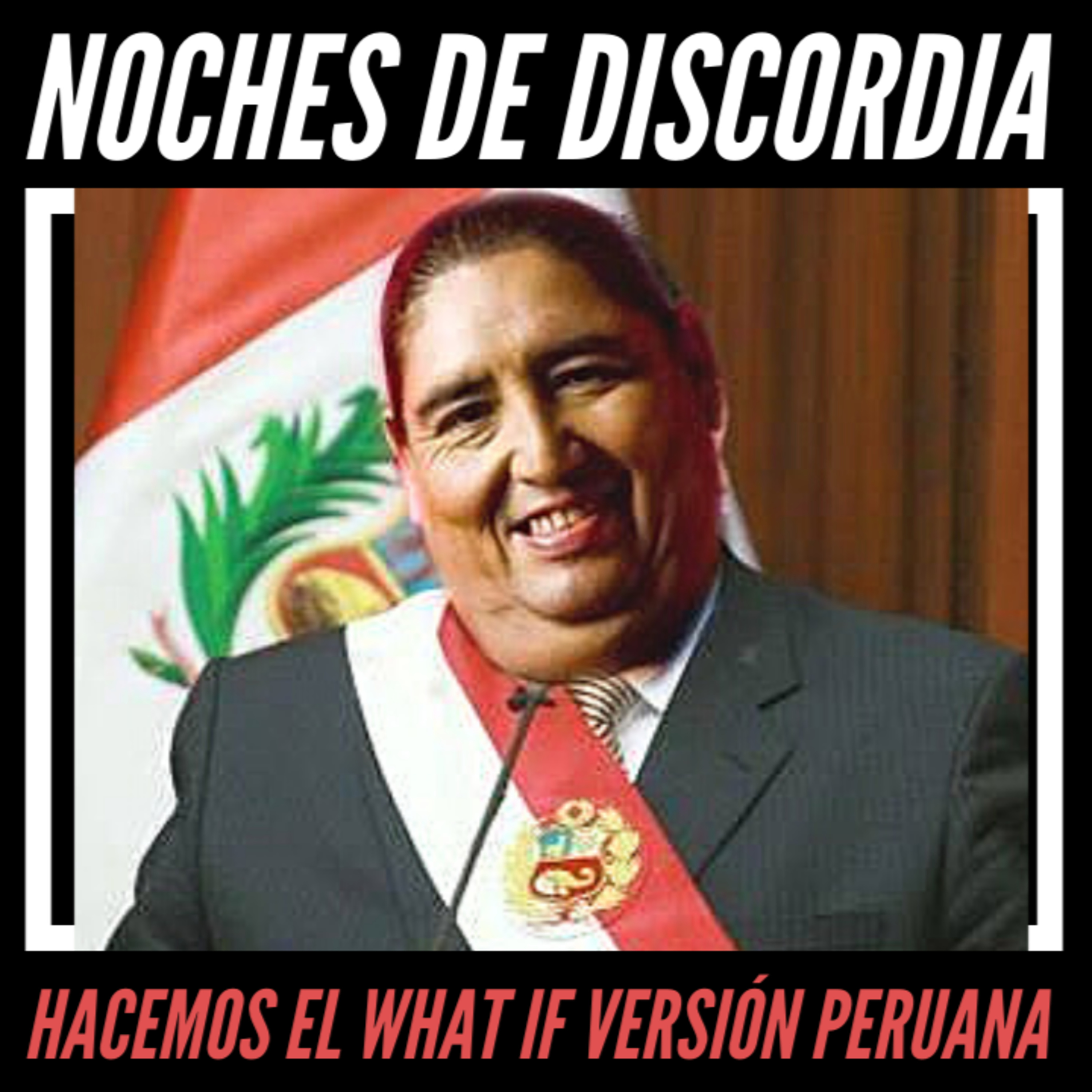 Noches de DISCORDia: ¿Qué hubiera pasado si...? (Versión Peruana) - Radio Spoiler