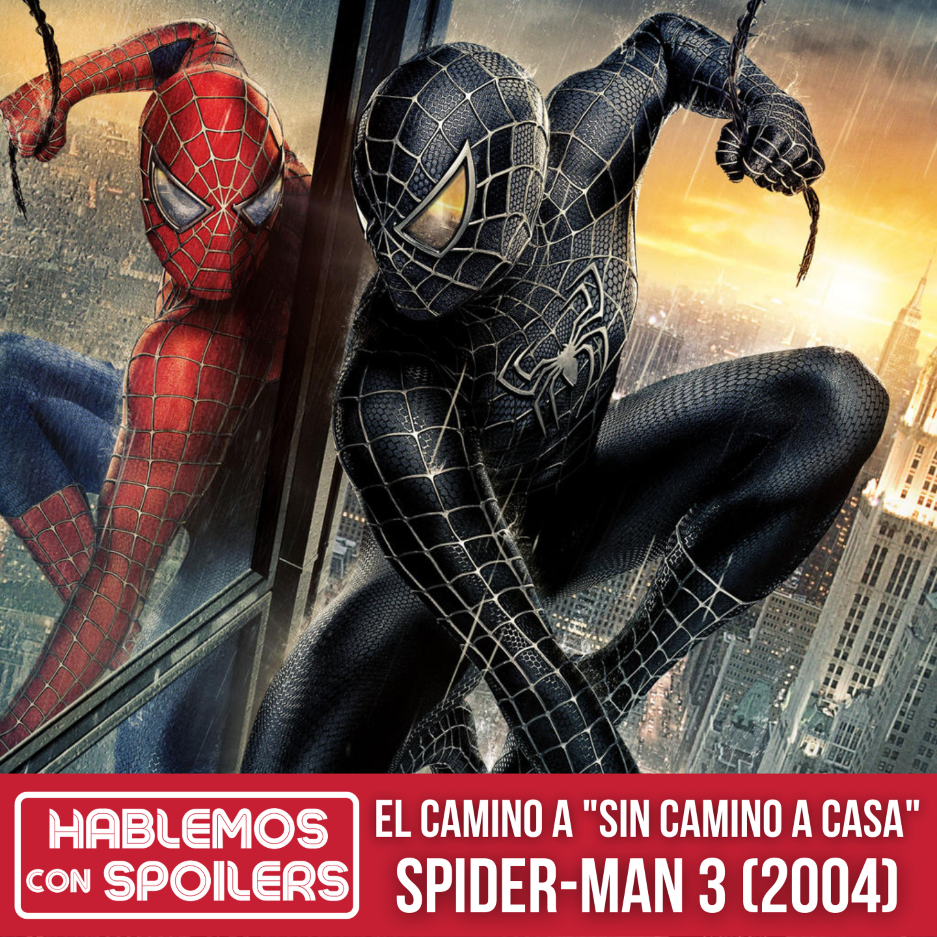 Antes del Spider-Verso: Spider-Man 3 (2007) "Mejor Venom que el de Tom Hardy"