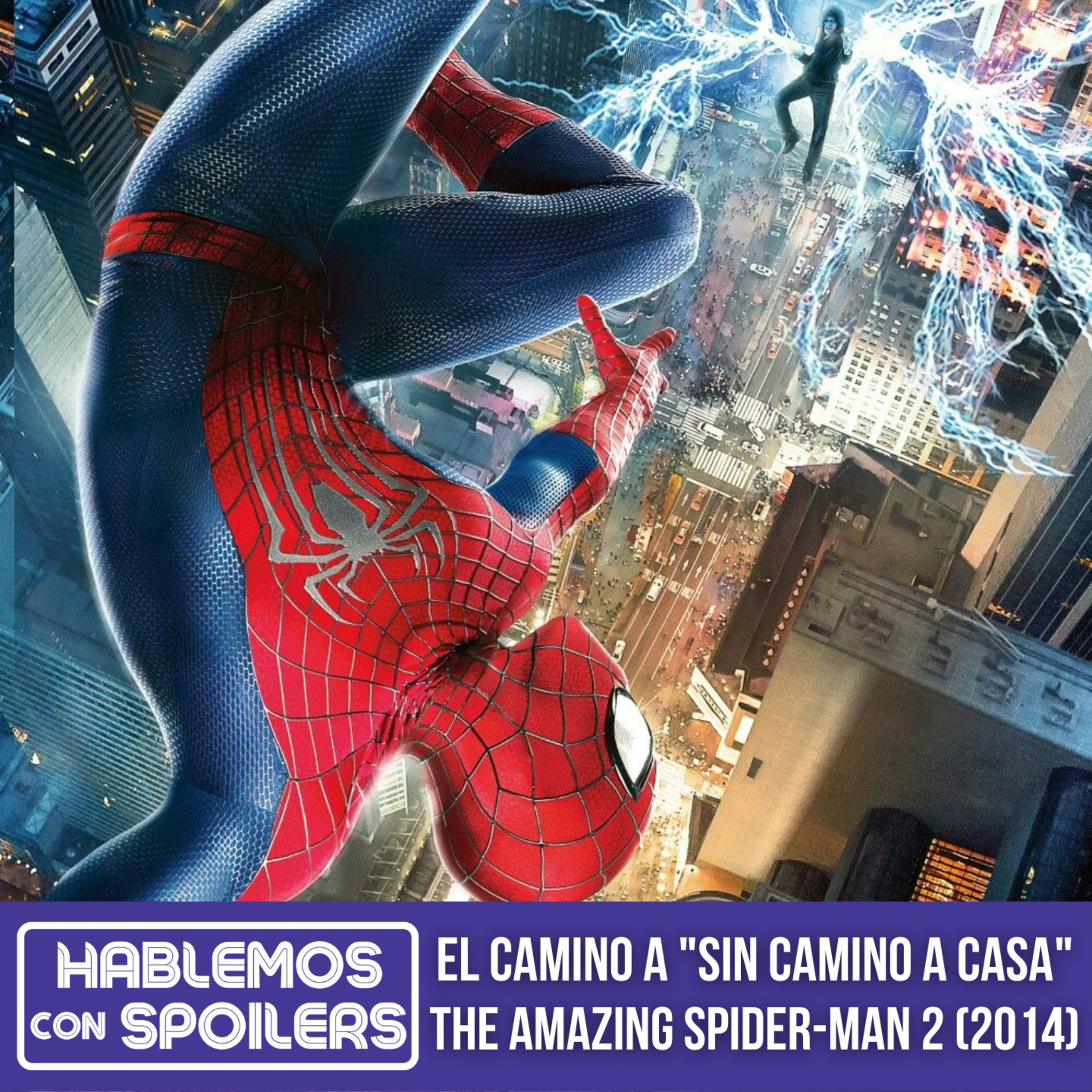 Antes del Spider-Verso: The Amazing Spider-Man 2 (2014) "RIP Gwen Stacy"
