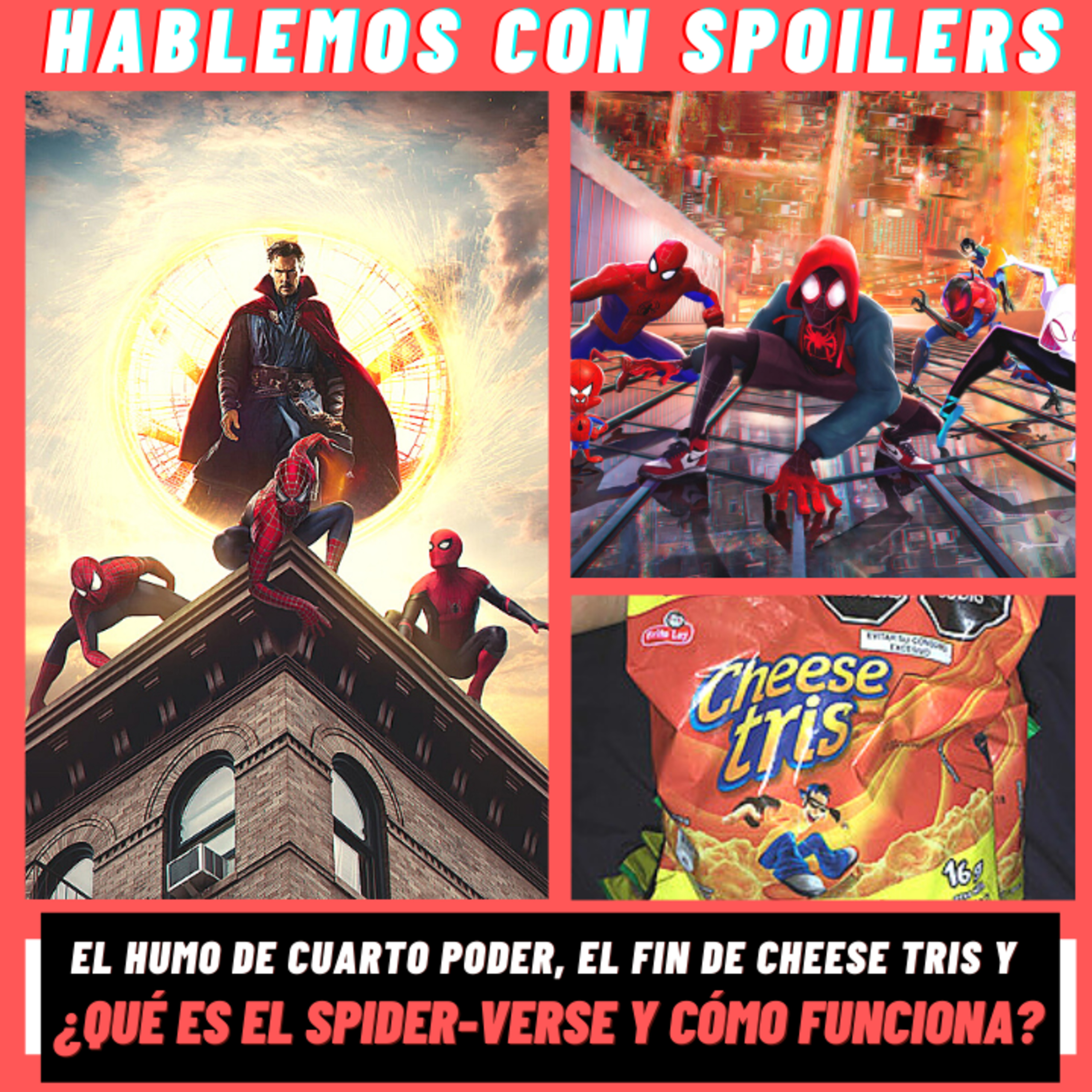 280| Hablemos con Spoilers: El Spider-Verse es real ¿Qué es y cómo funcionará en el MCU? - Spider-Man: No Way Home