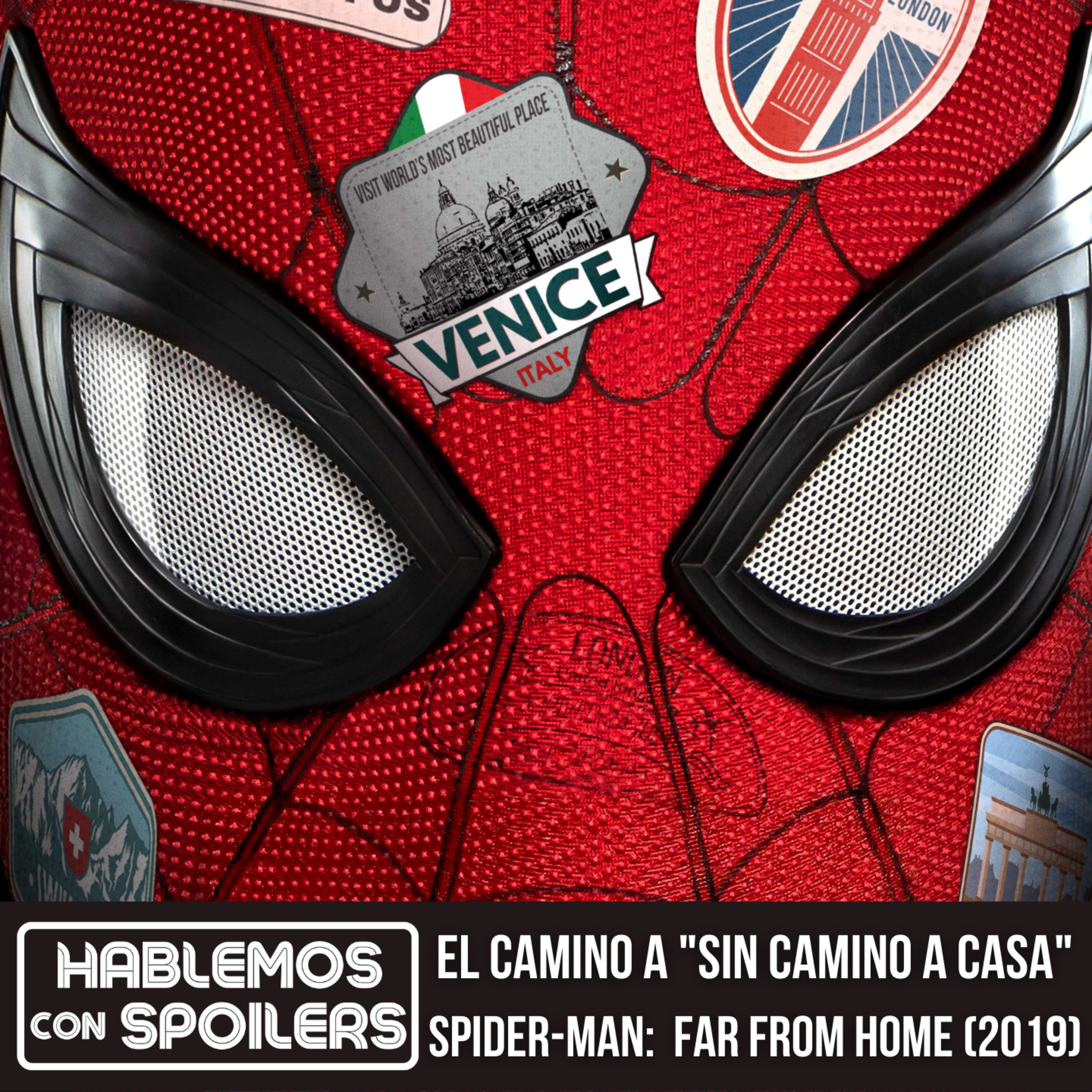 Antes del Spider-Verso: Far From Home (2019) "Peter Parker y su nuevo Sugar Daddy"