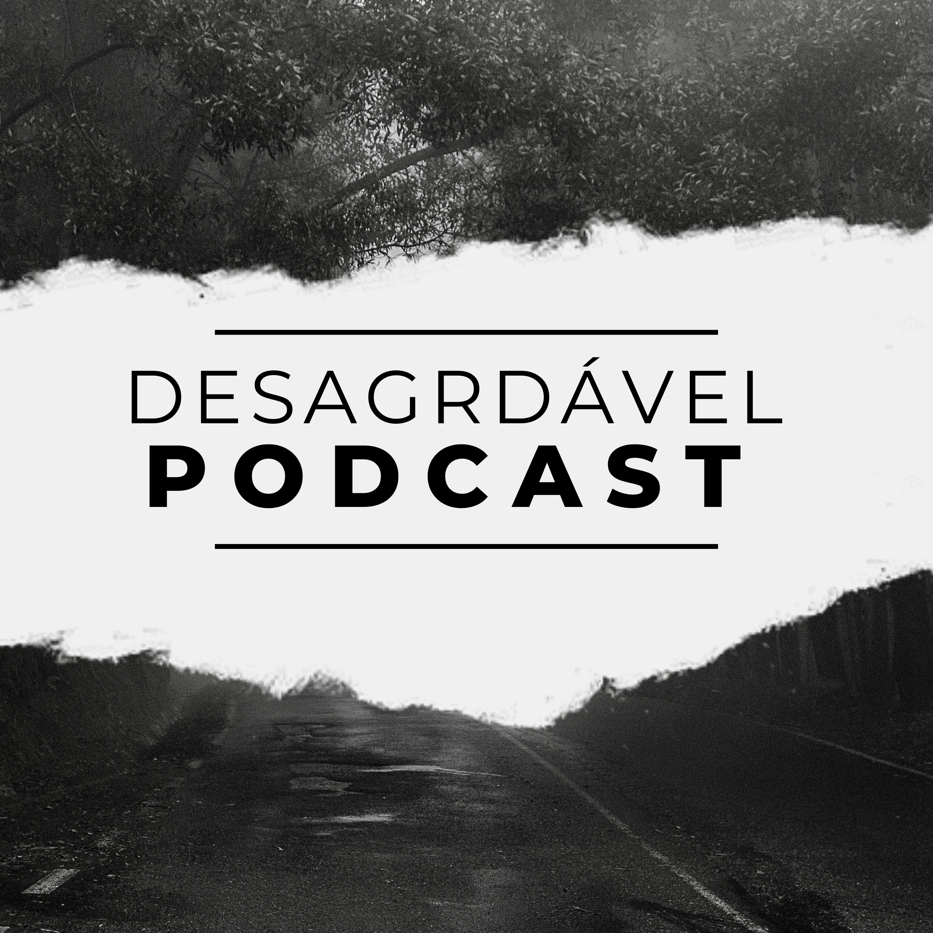 Desagradável Podcast