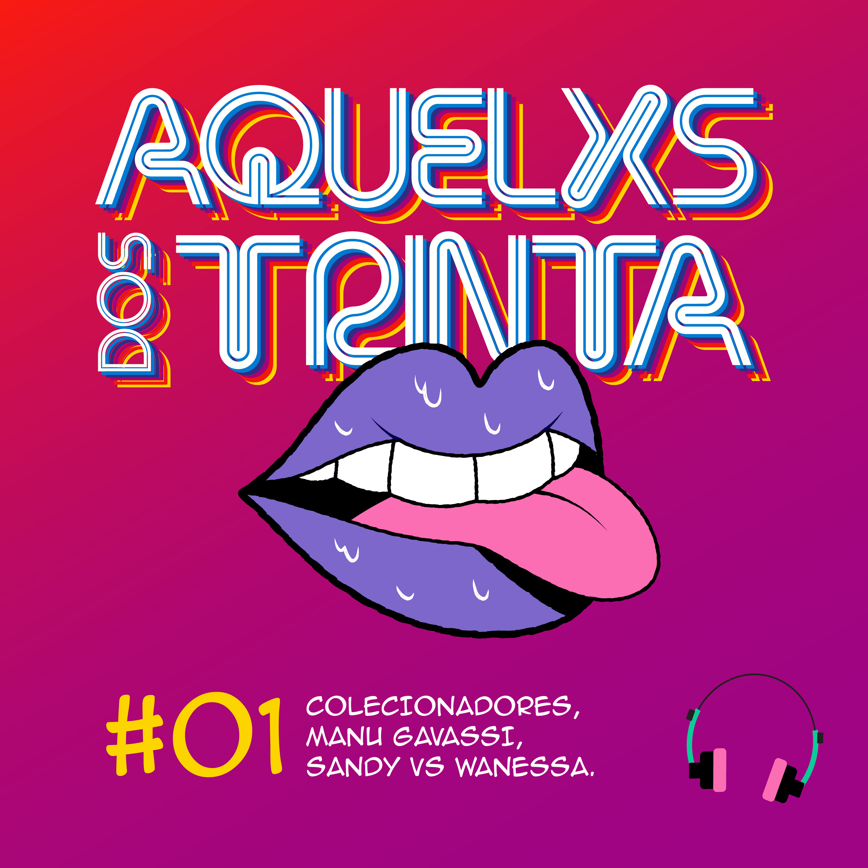Aquelxs dos 30
