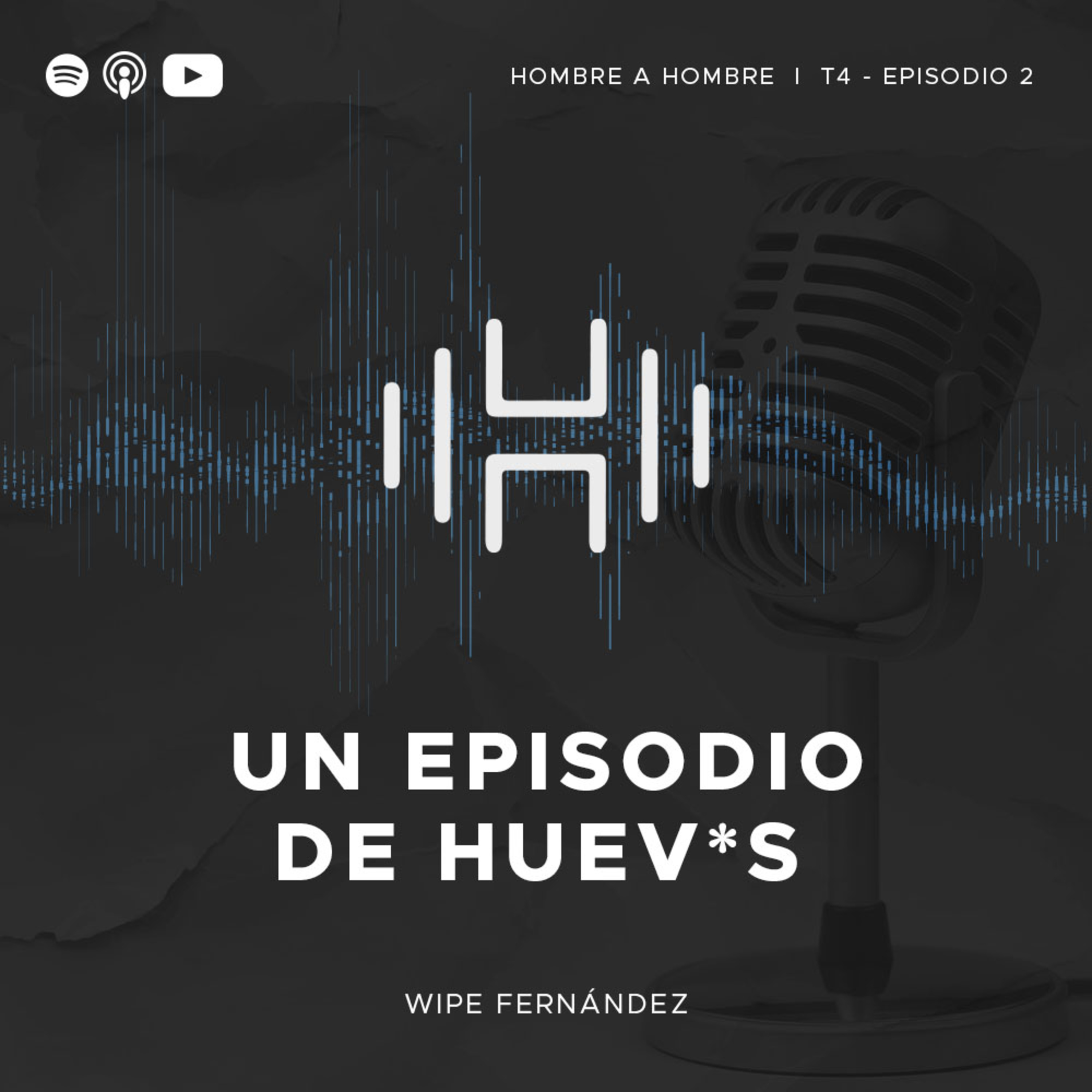 T.4 Episodio 2: Un episodio de huev*s