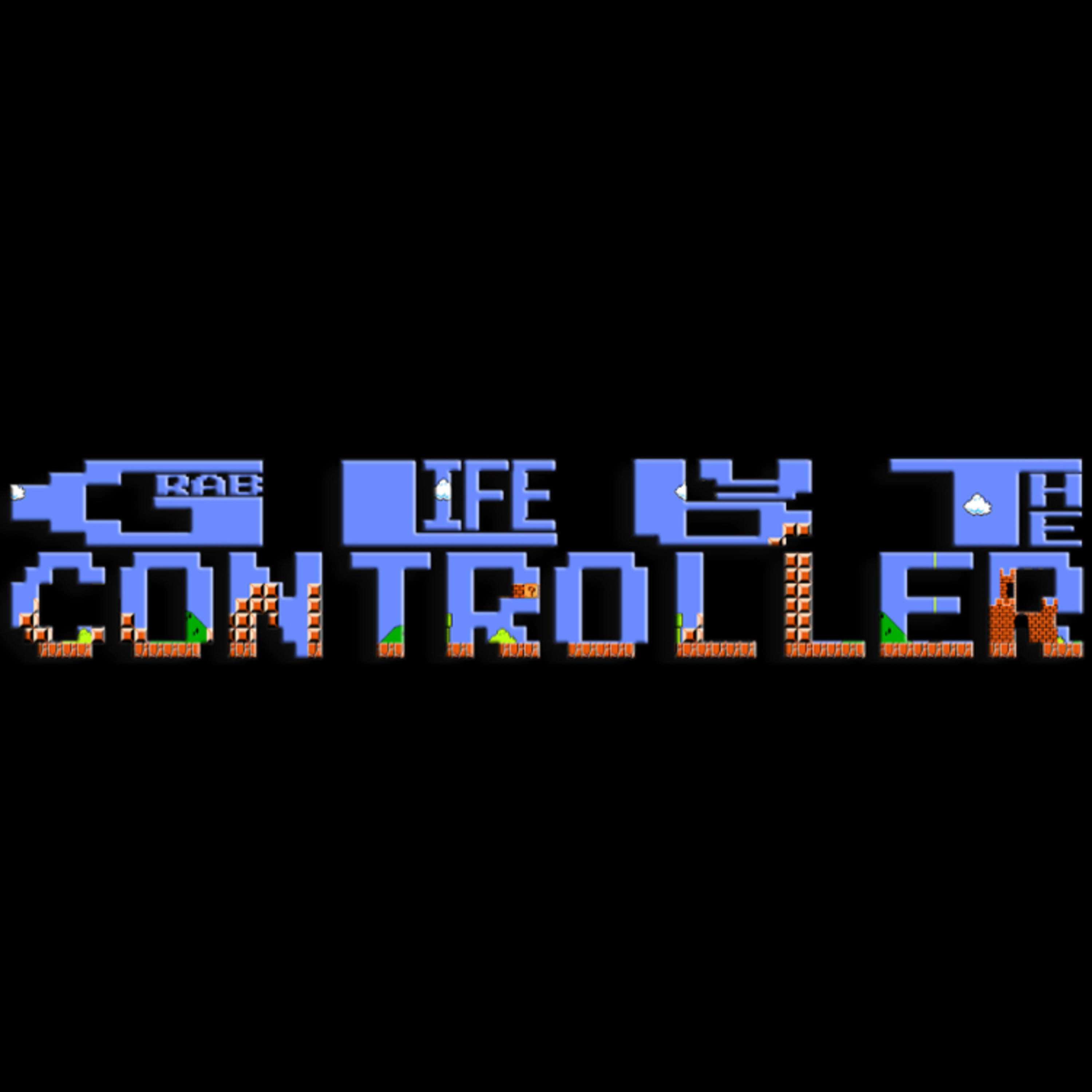 Grab Life By The Controller