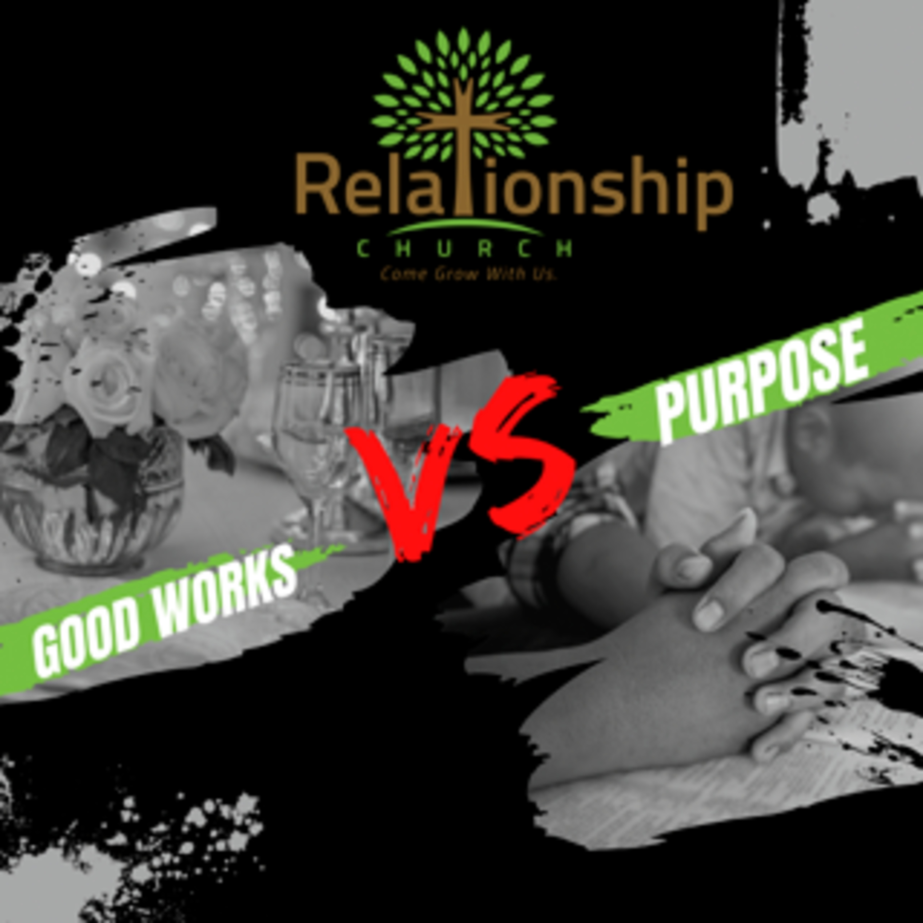 Good Works Vs. Purpose episode artwork