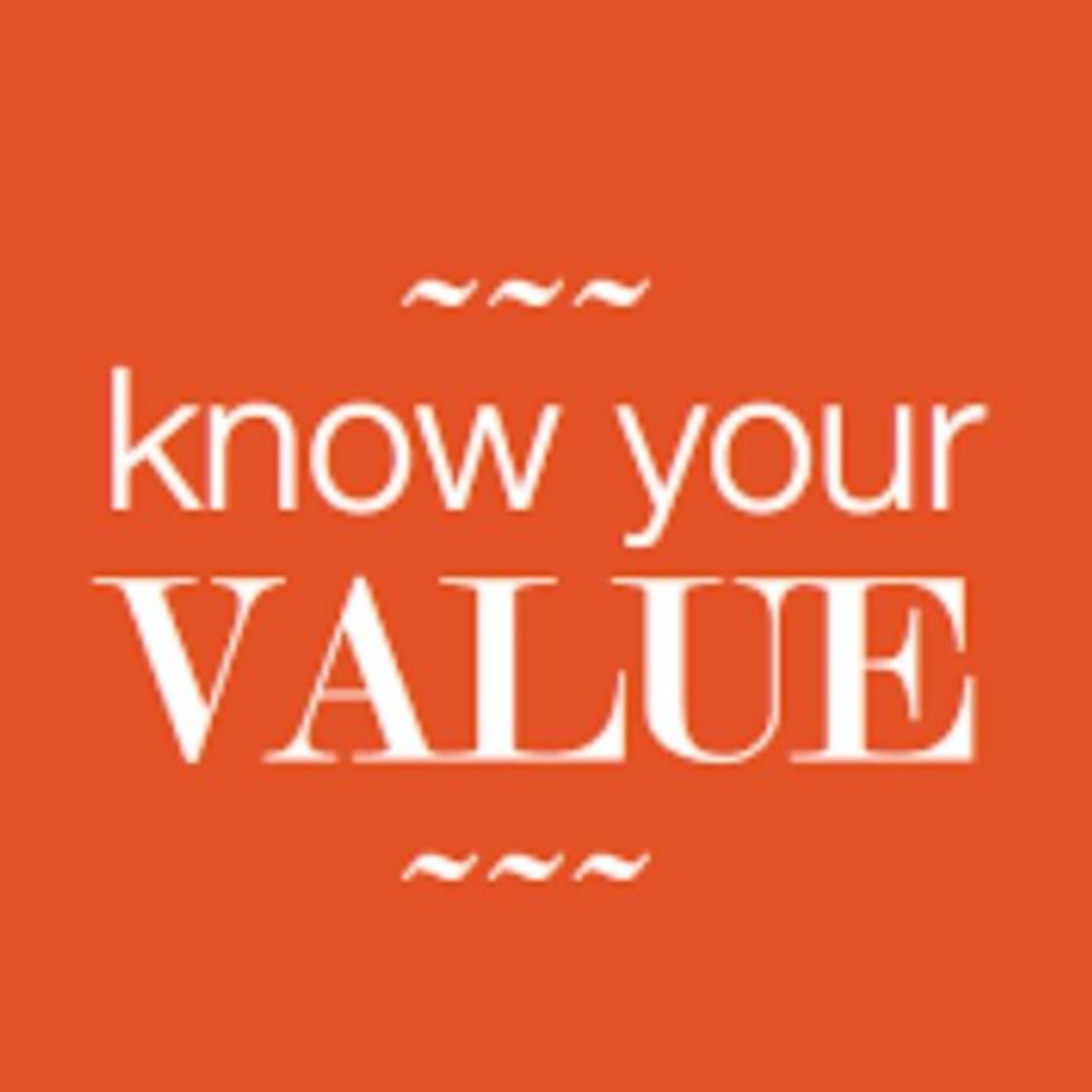 Don't Let anyone tell you what you are valued at