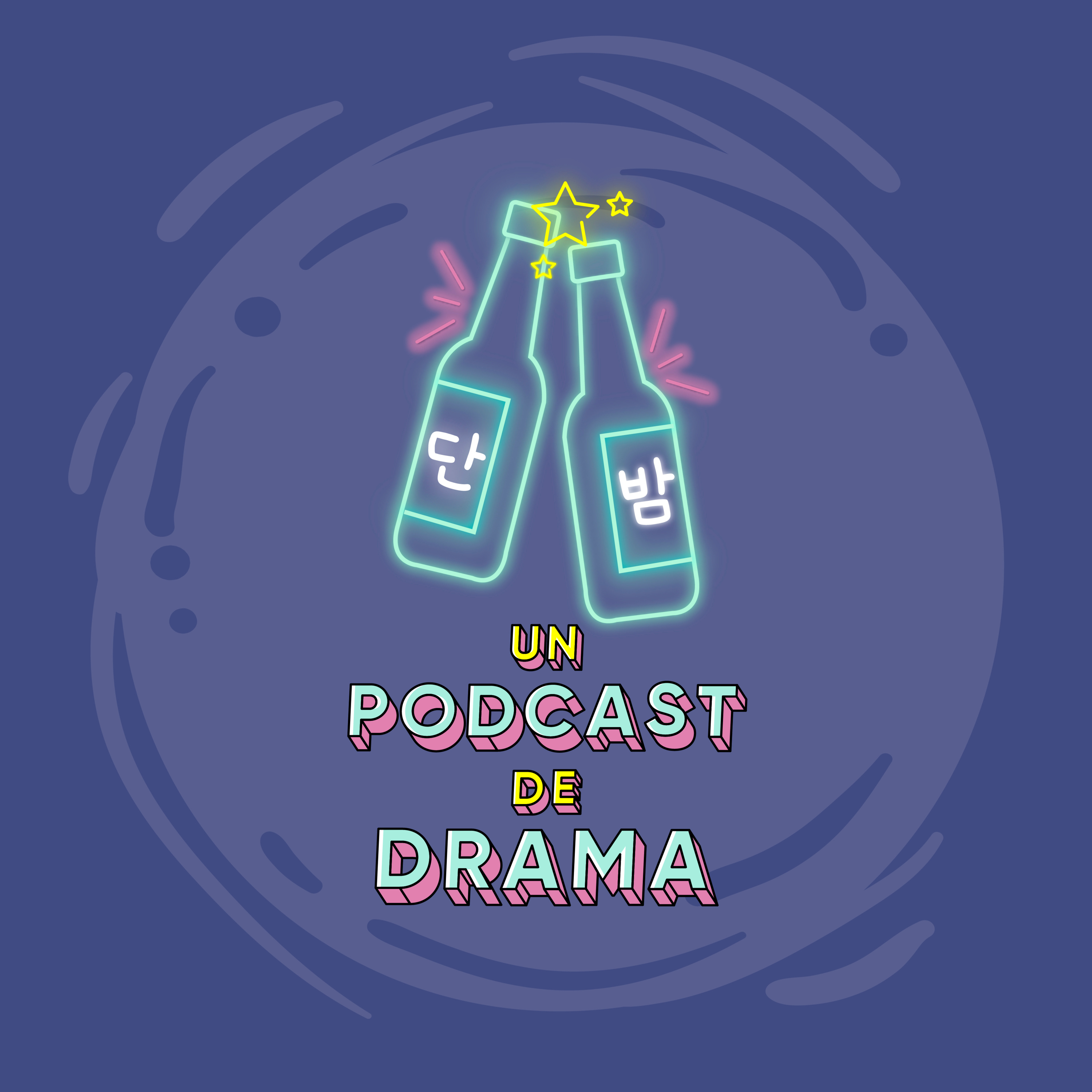 ¡Danbam! Un podcast de drama