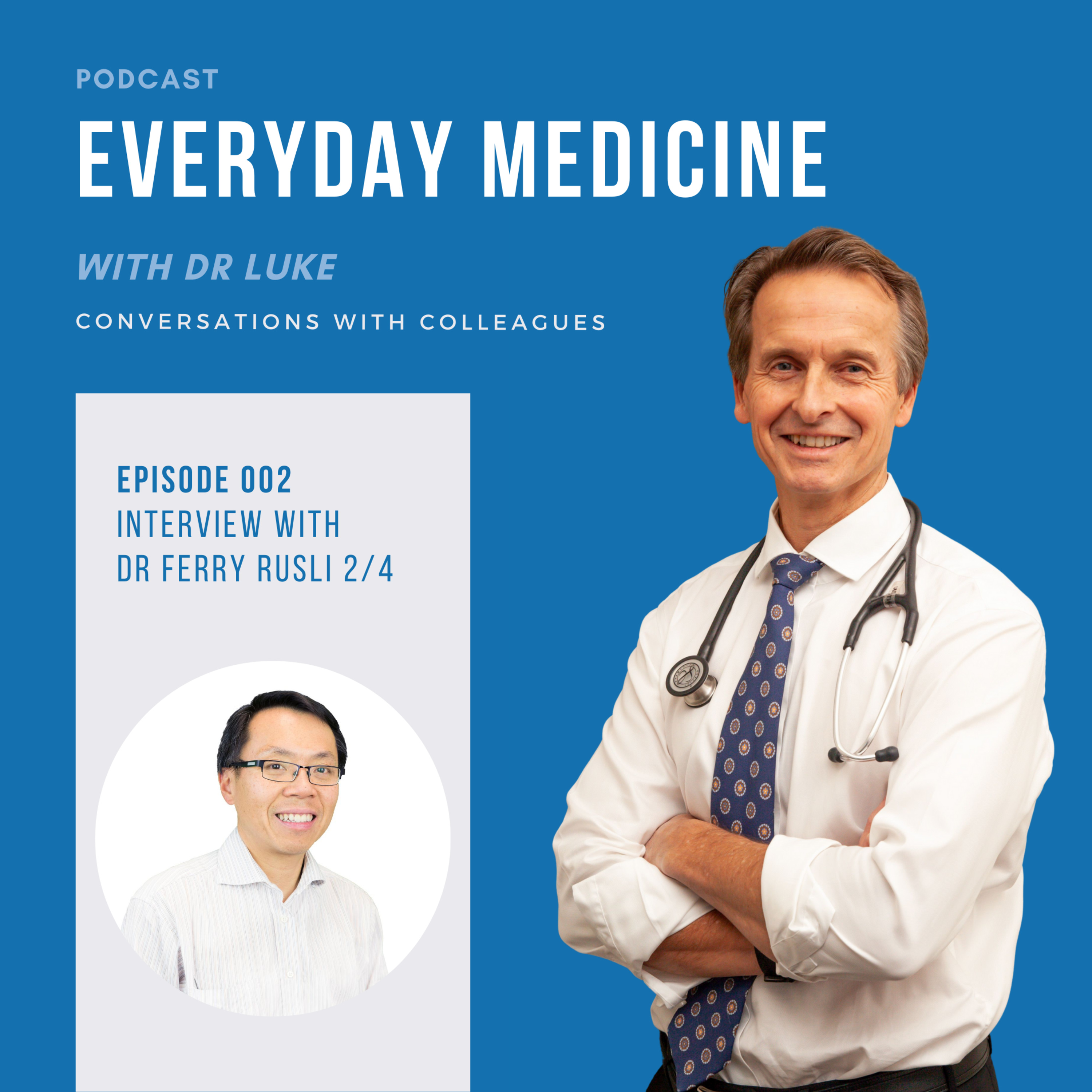 Everyday Medicine with Dr Luke