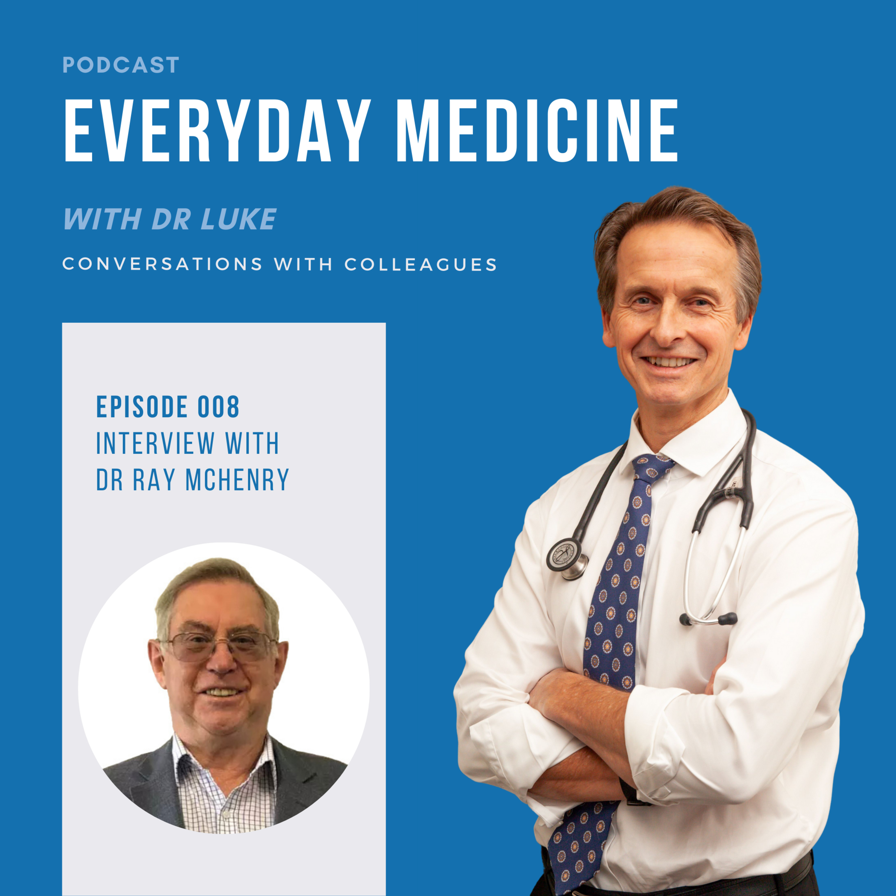 Everyday Medicine with Dr Luke