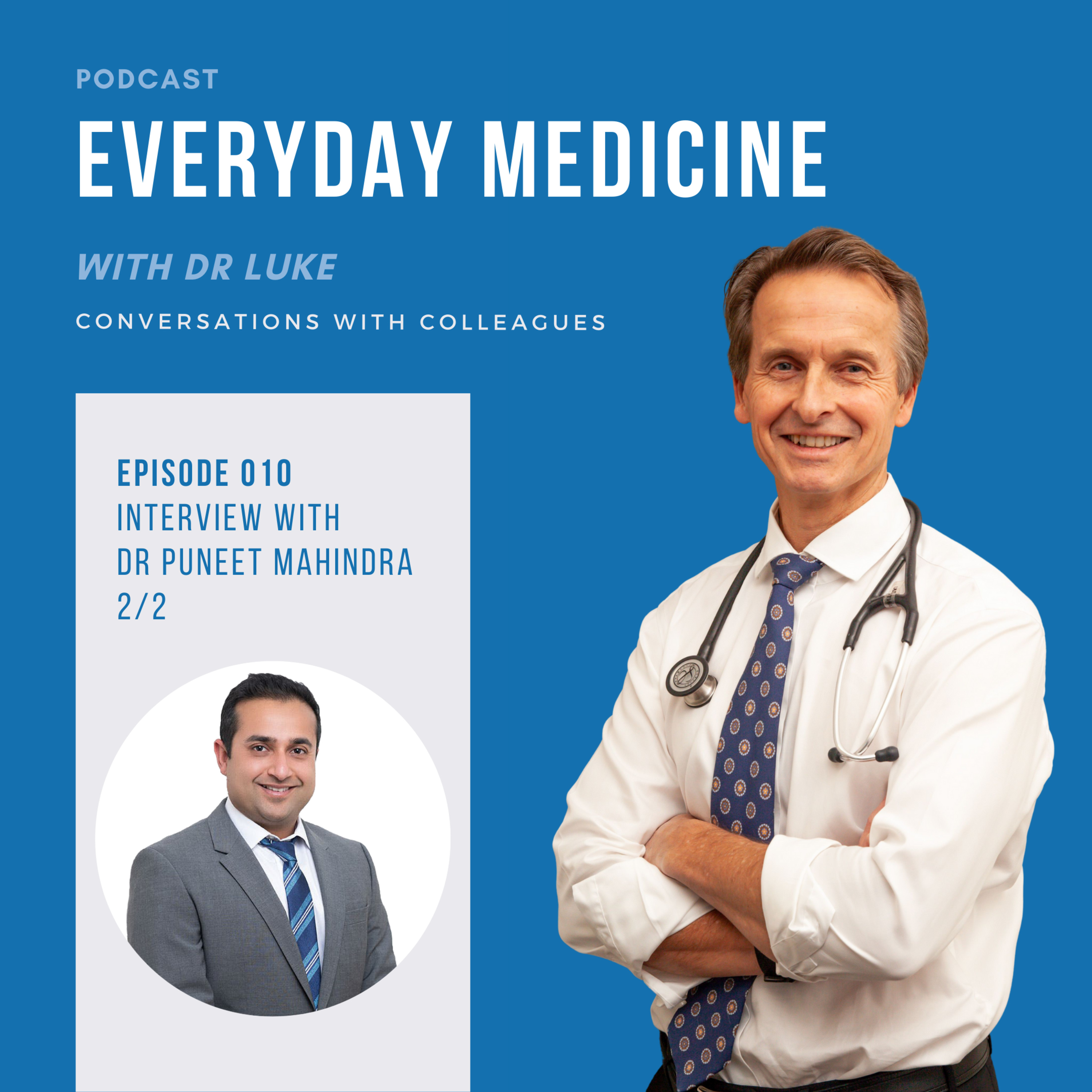 Everyday Medicine with Dr Luke