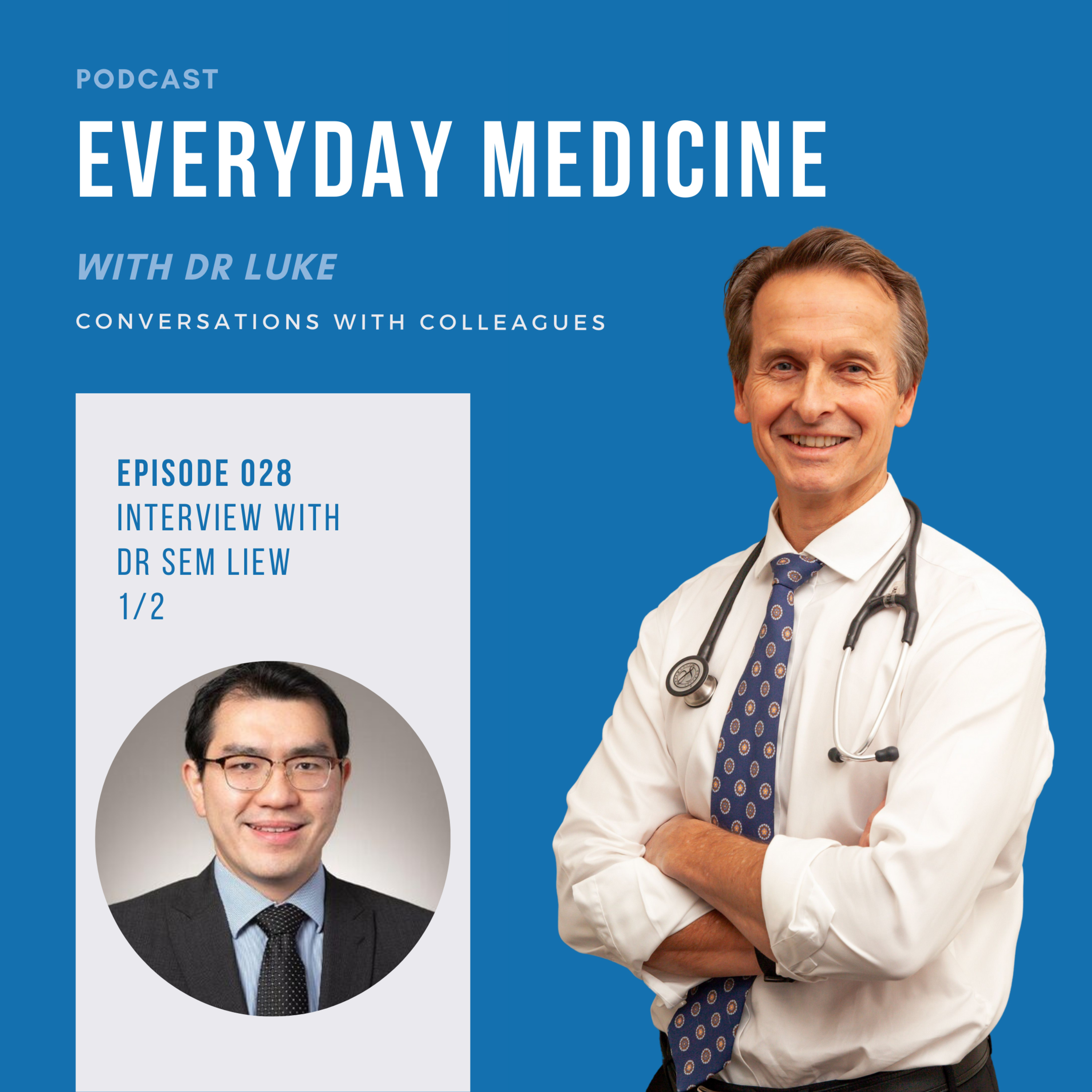 Everyday Medicine with Dr Luke