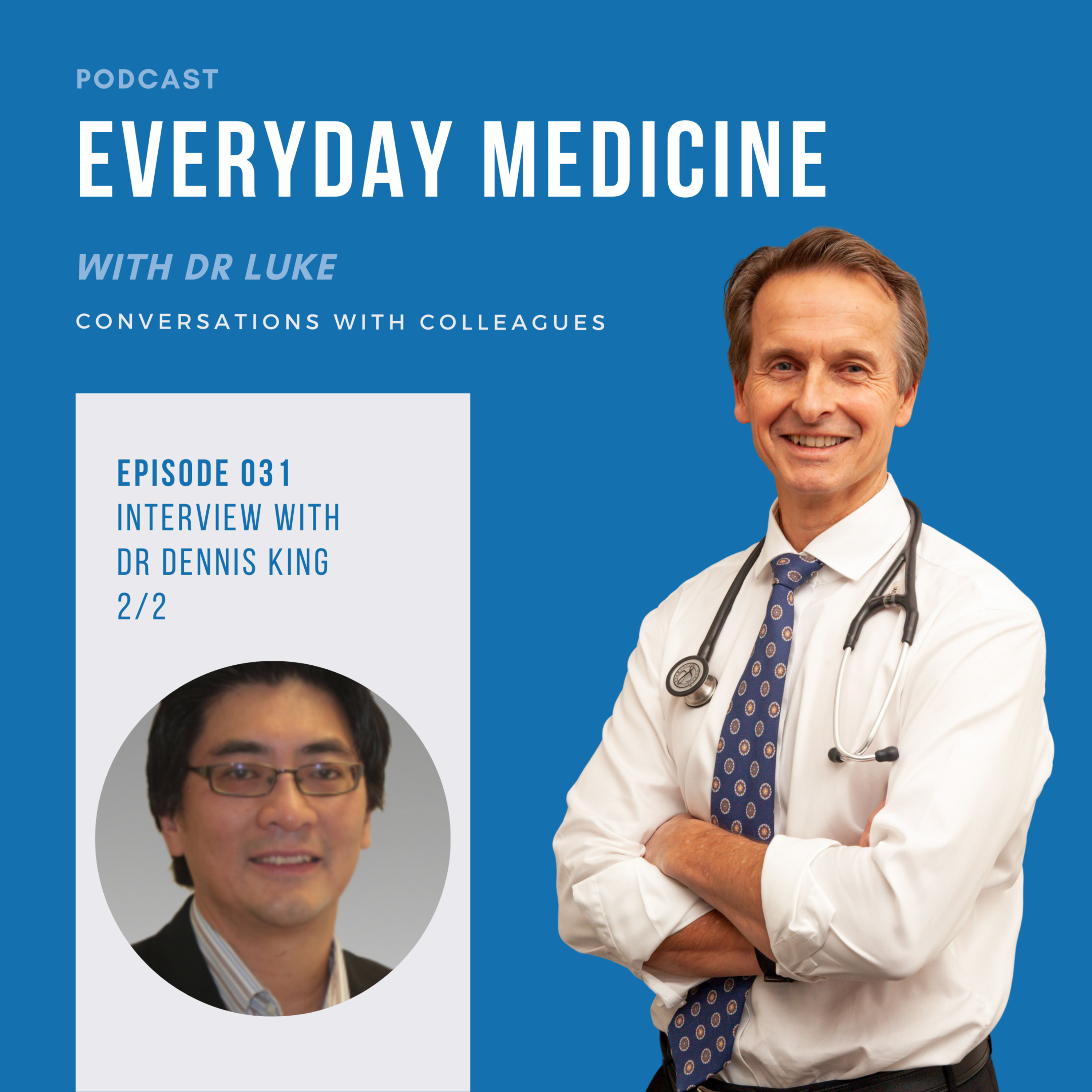 Everyday Medicine with Dr Luke