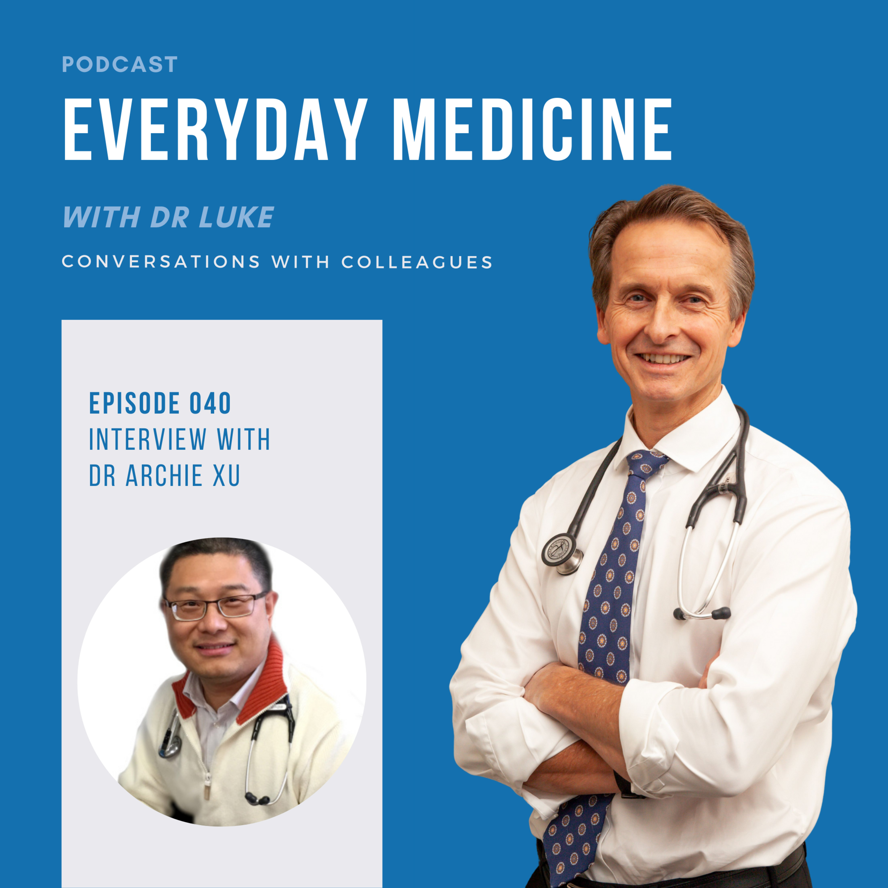 Everyday Medicine with Dr Luke