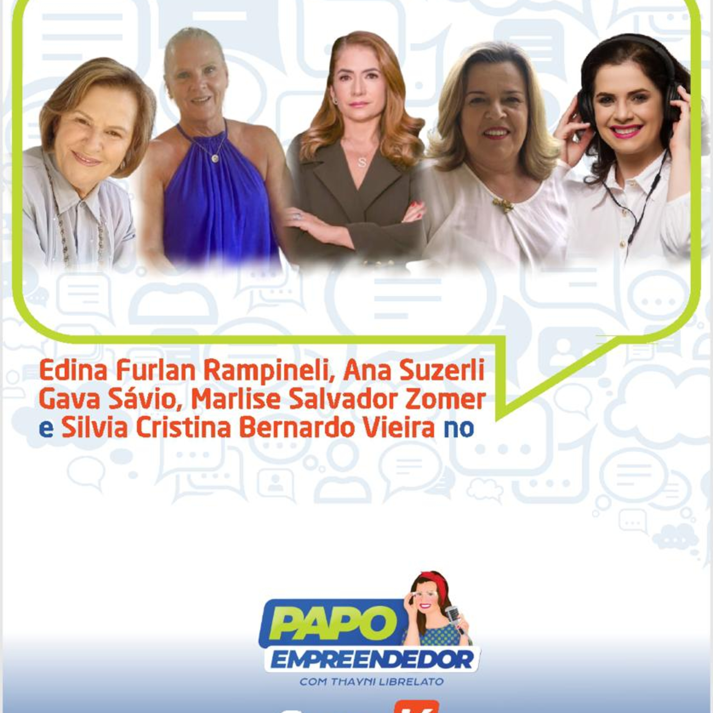 Papo Empreendedor com Thayni Librelato