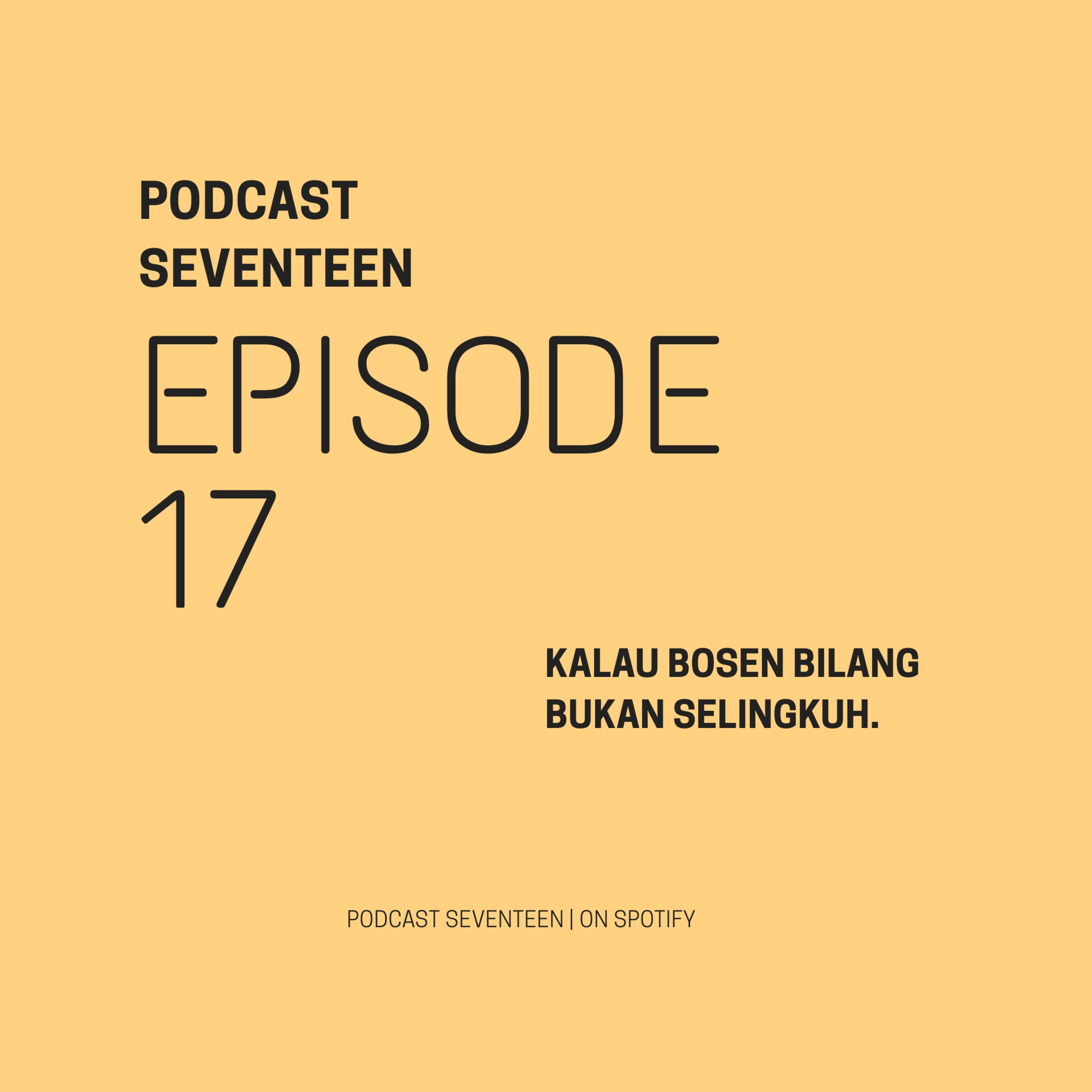 PODCAST SEVENTEEN