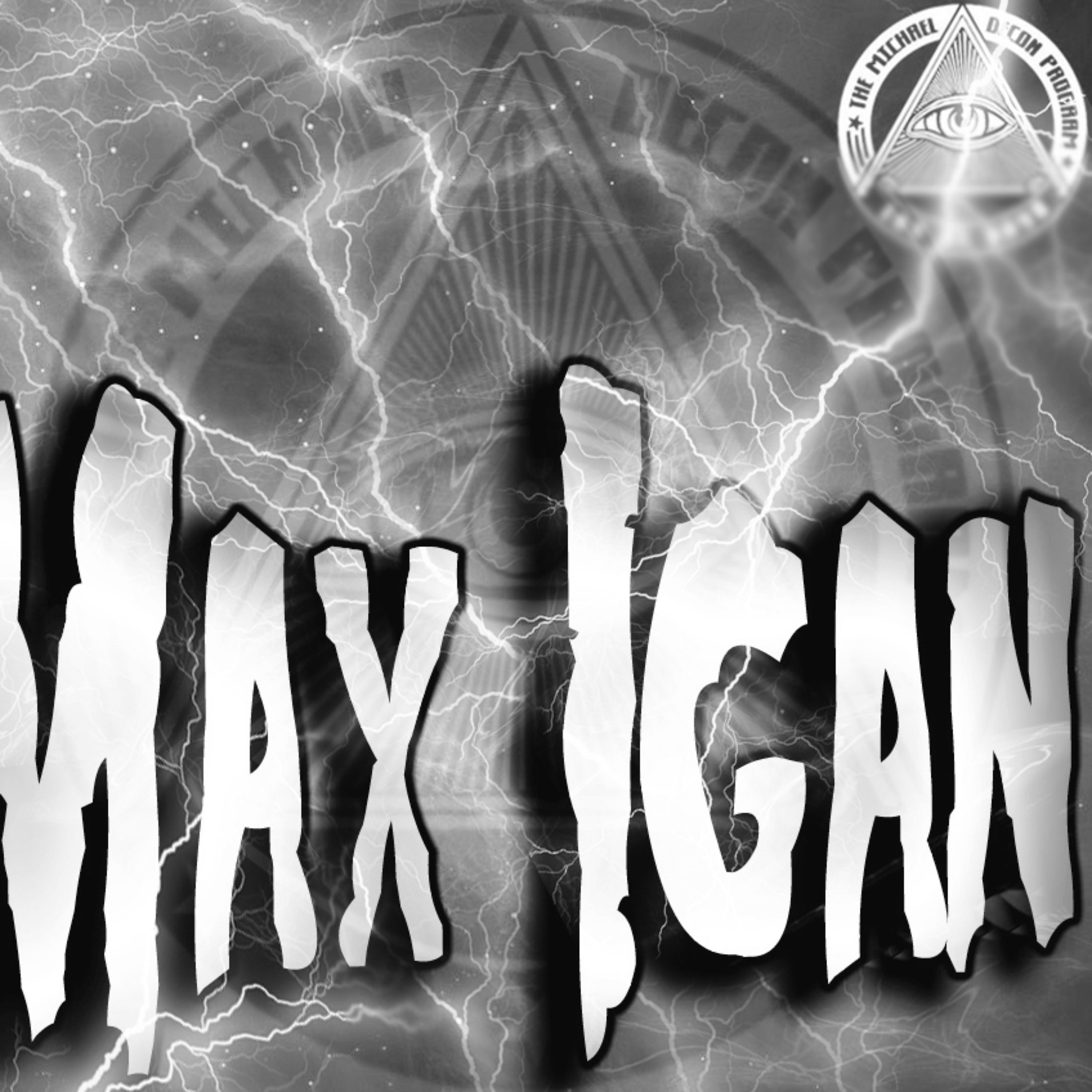 MAX IGAN [ PART 2 ]