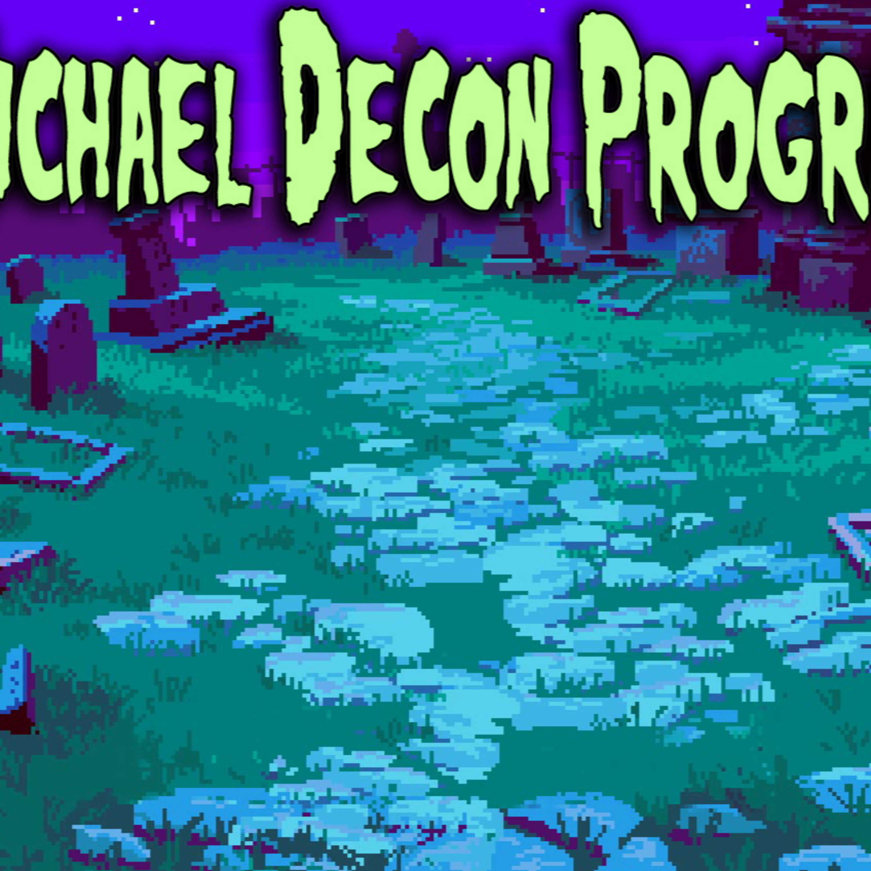 The Michael Decon Program - Say Hello
