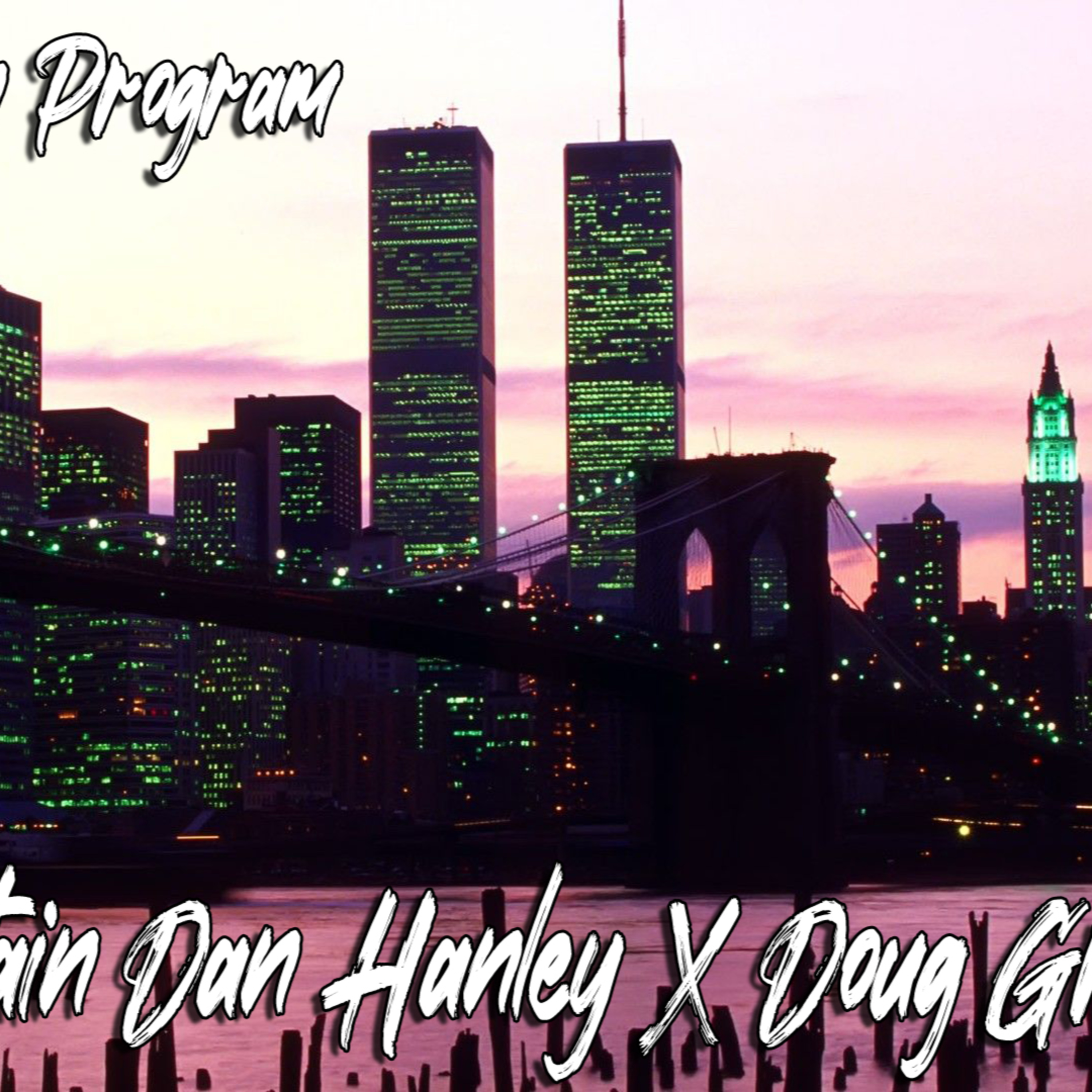 The Michael Decon Program - Dan Hanley x Doug Greene [ never forget 9/11 ]