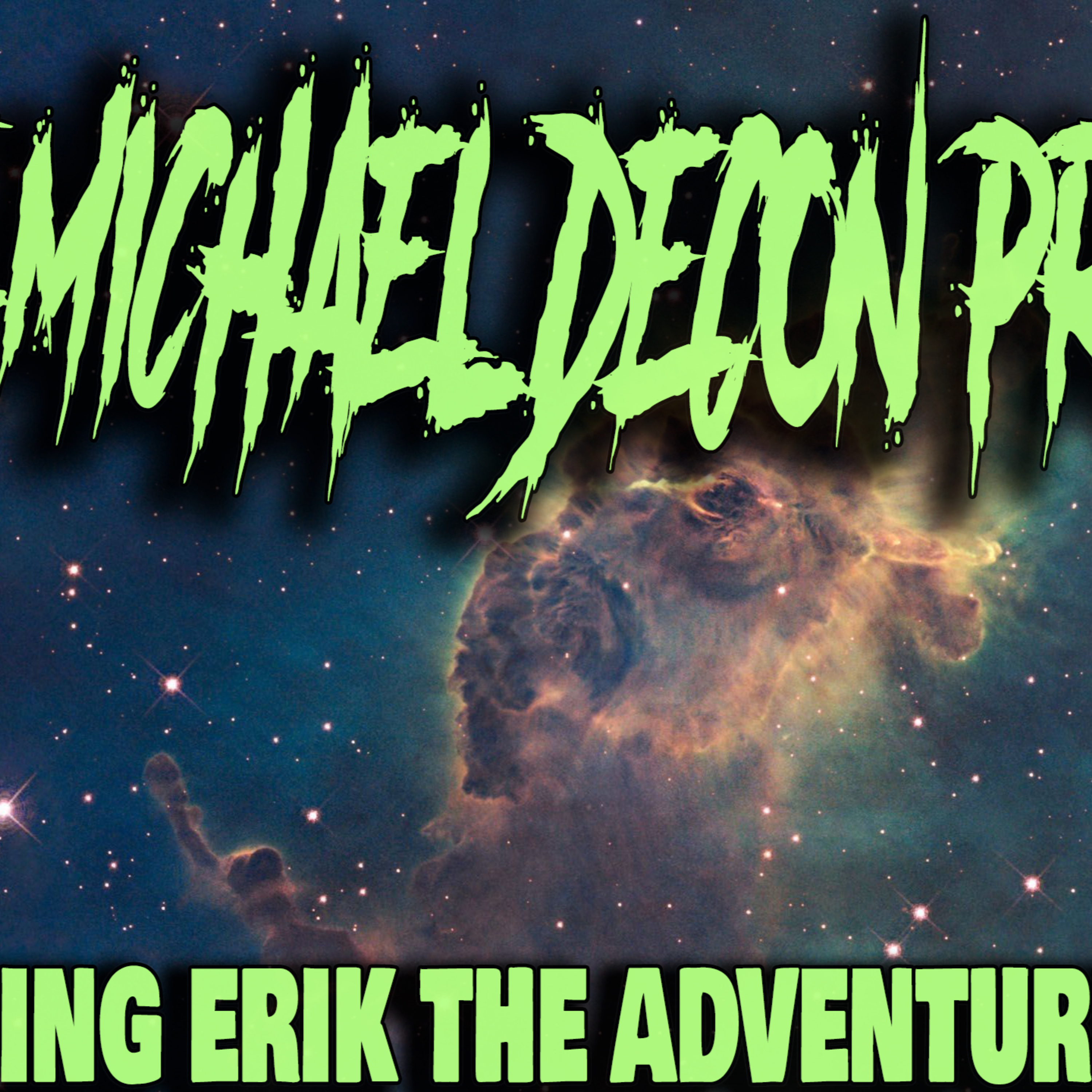 Super Late Night Edition w/ Erik "The Adventurer"