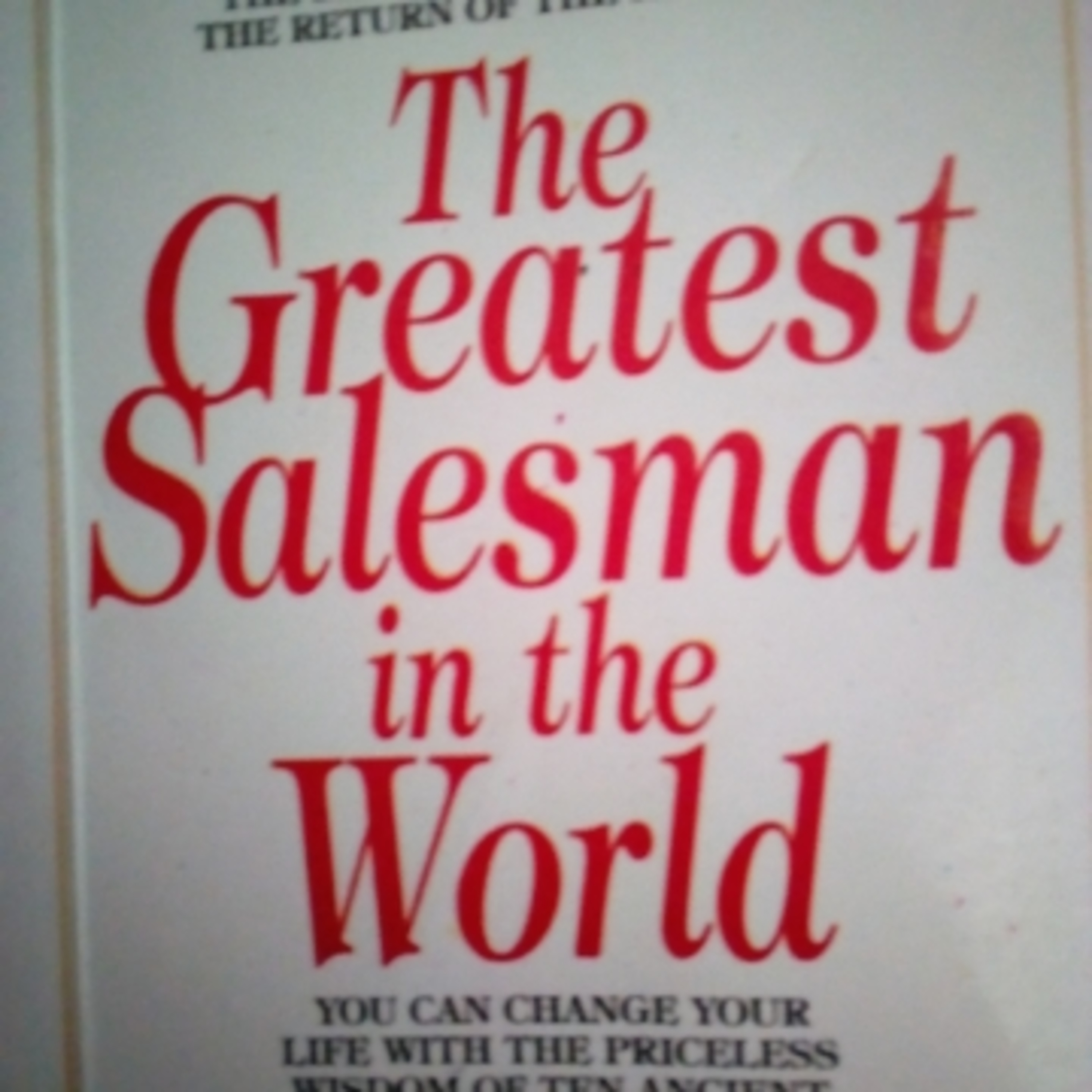 Be the greatest salesman in the world