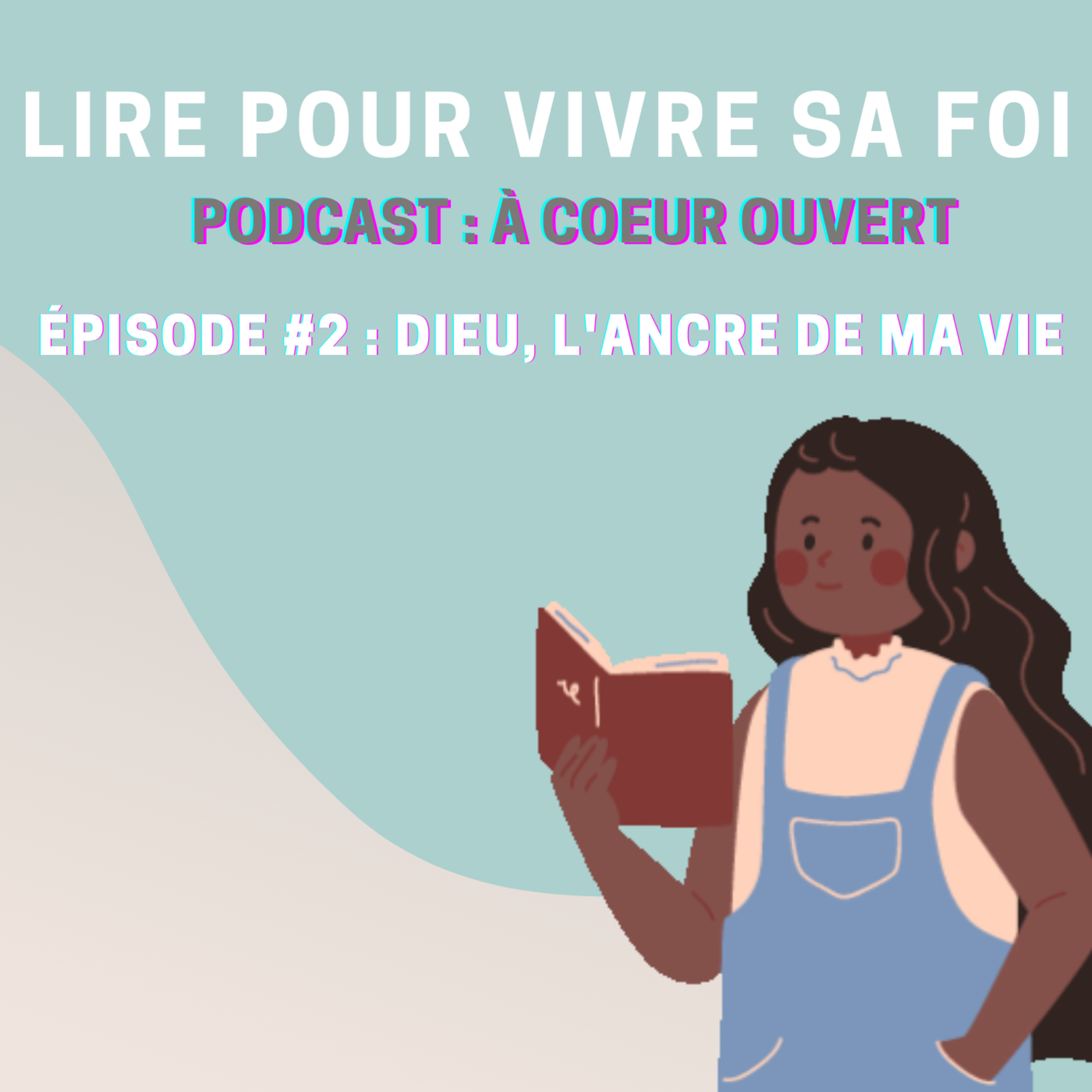 Dieu : l'ancre de ma vie  episode artwork