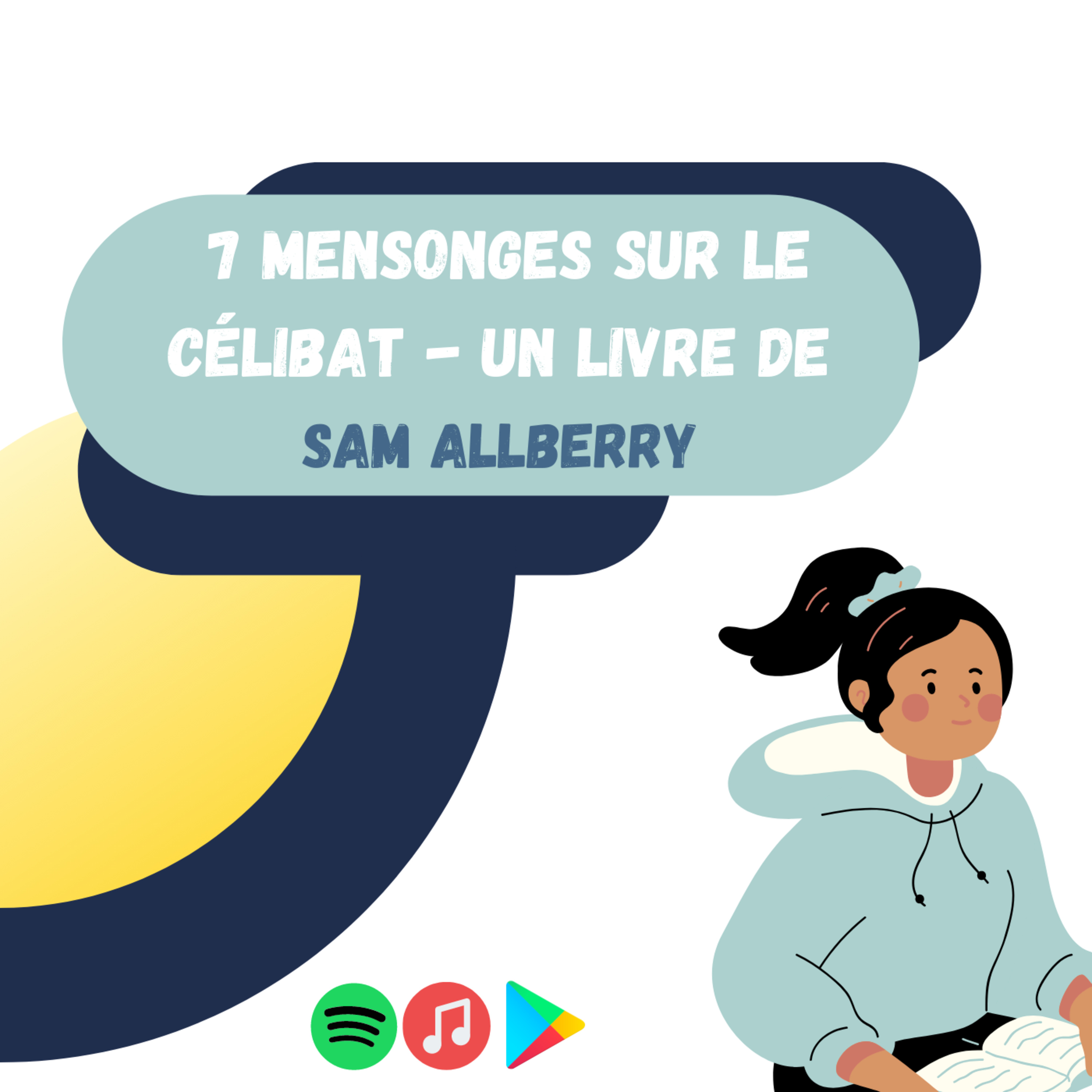7 mensonges sur le célibat, Sam Allberry episode artwork