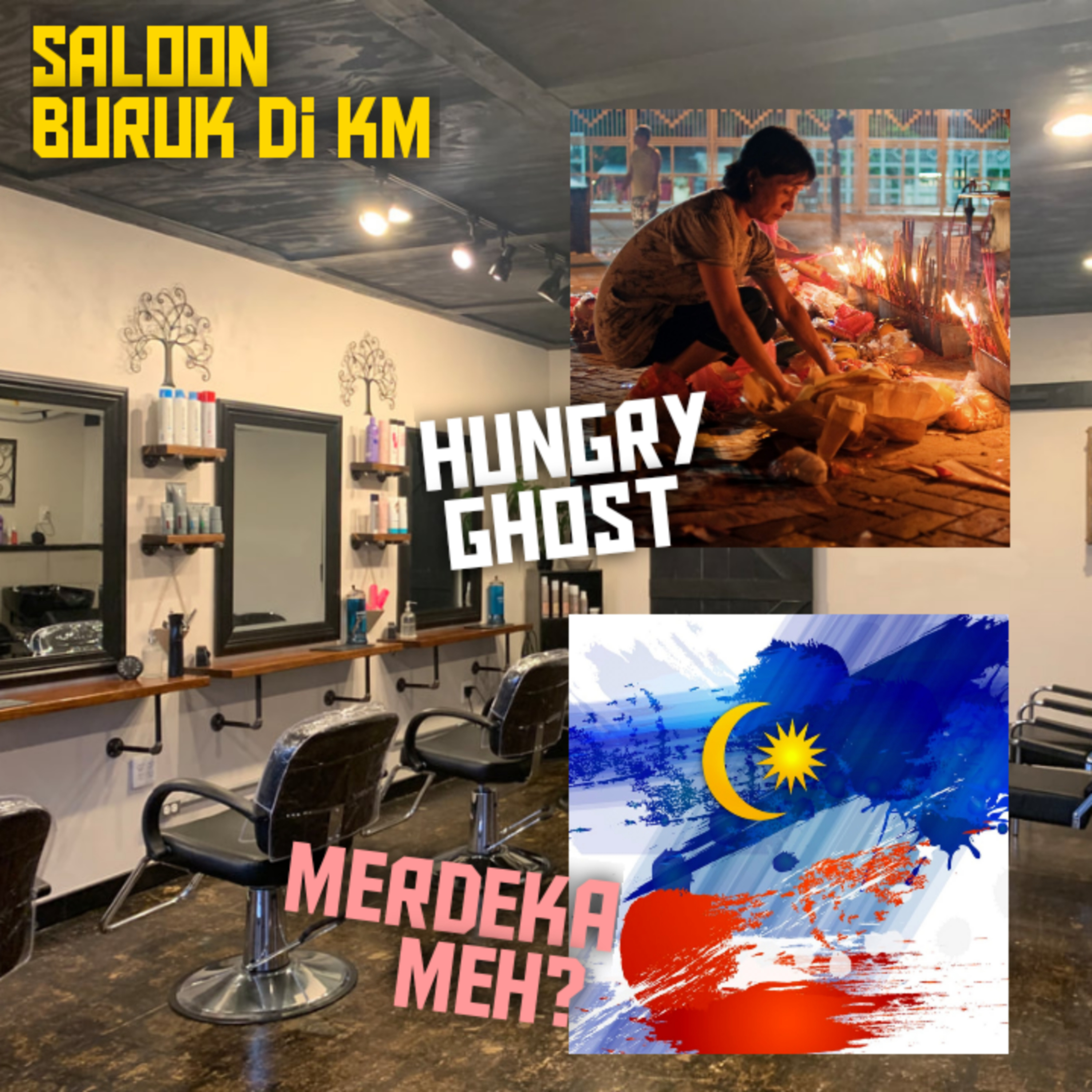 S8E10 Part 3 : Service Buruk Kota Marudu / Erti Kemerdekaan dan Hungry Ghost  episode artwork
