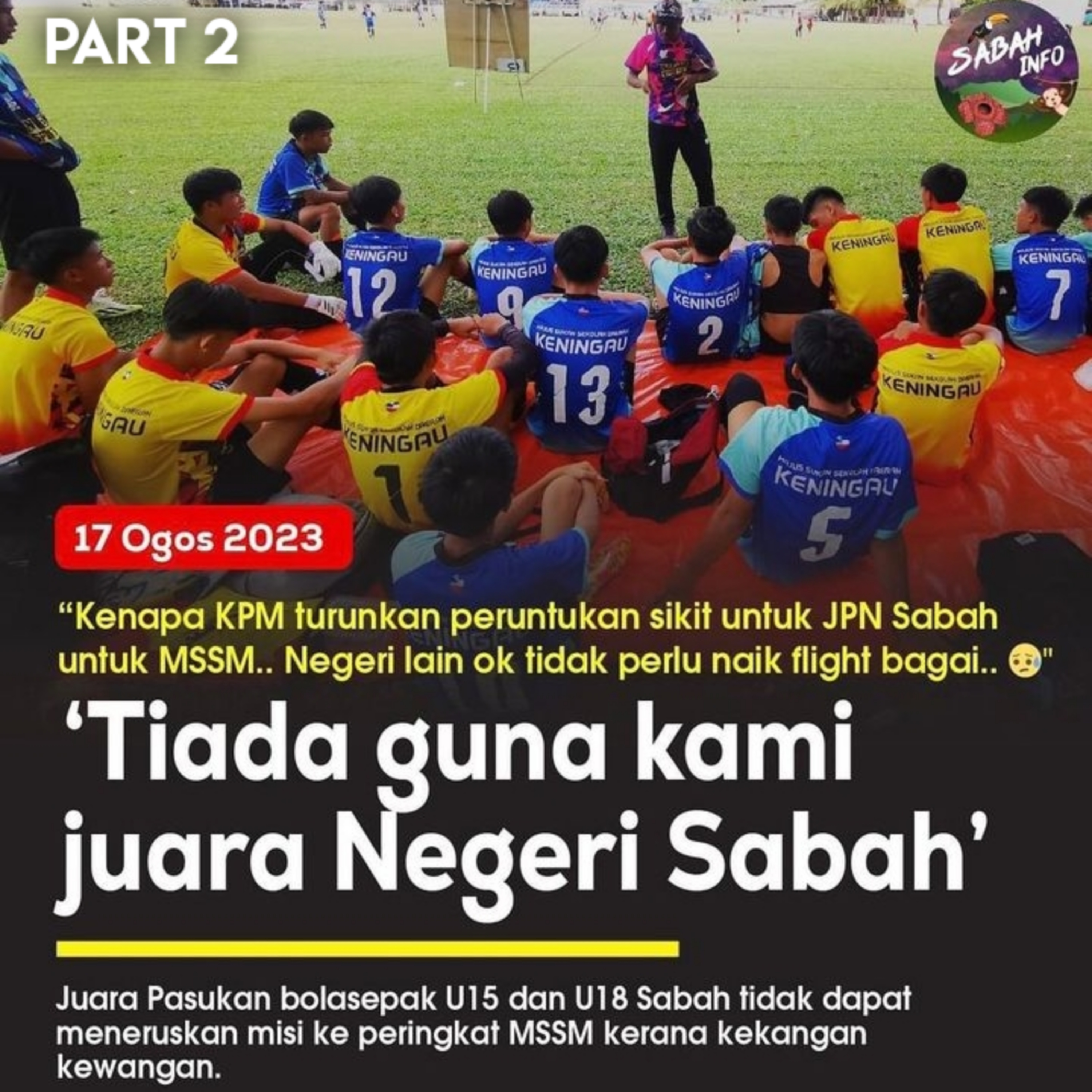 S12E11 Part 2 : [⚽Bola Sepak] Skuad B15 dan B18 Sabah Ke MSSM Punah! TIADA DUIT!  episode artwork