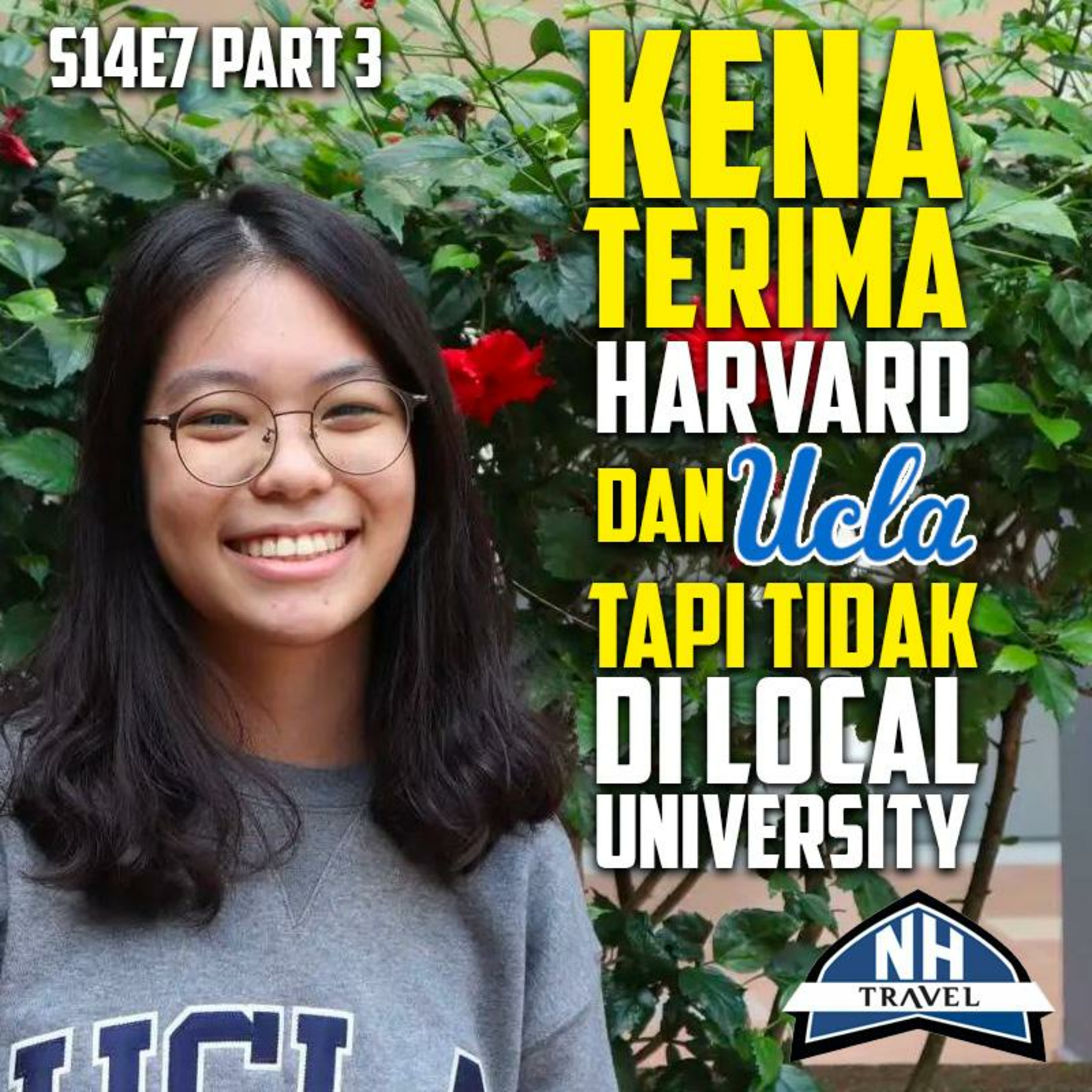 S14E7 Part 3 - Kena Terima Harvard dan Ucla tapi tidak di Local University  episode artwork