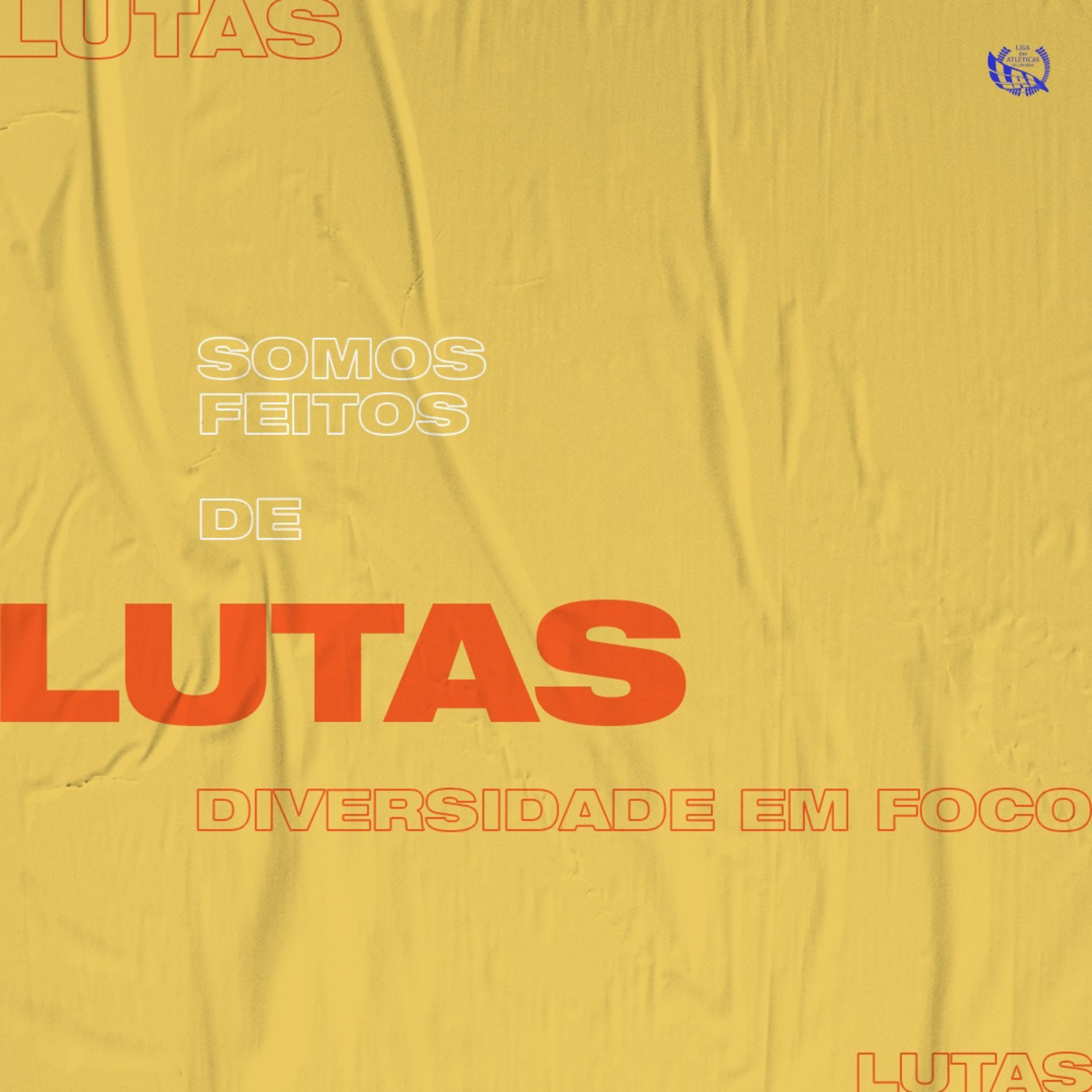 Somos feitos de lutas