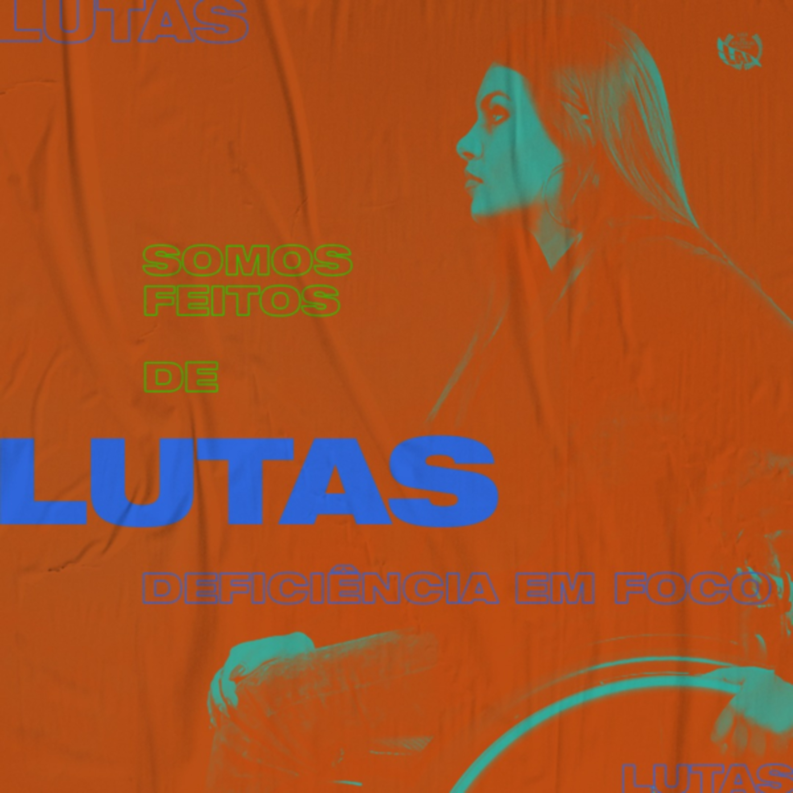 Somos feitos de lutas